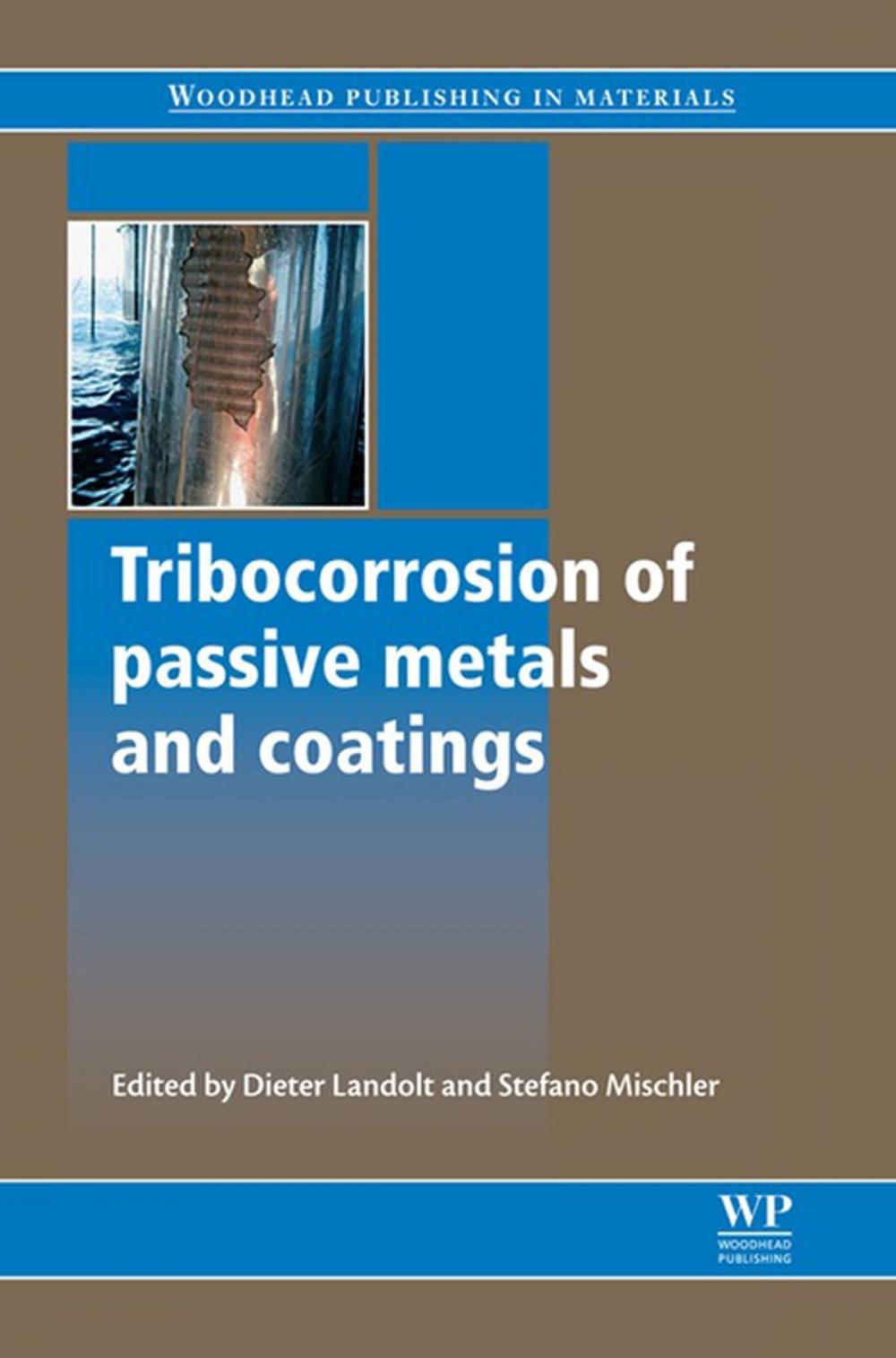 Big bigCover of Tribocorrosion of Passive Metals and Coatings