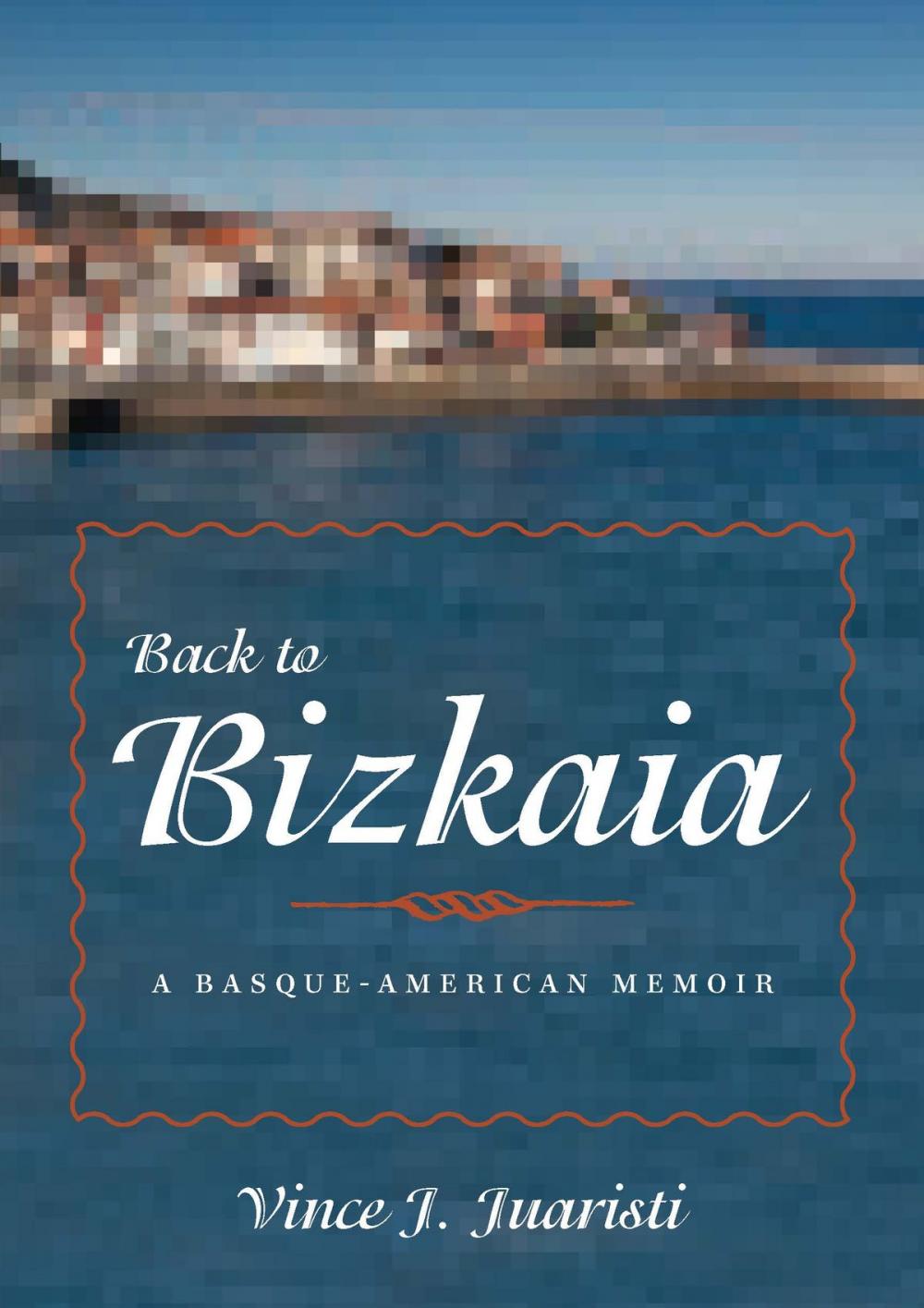 Big bigCover of Back to Bizkaia