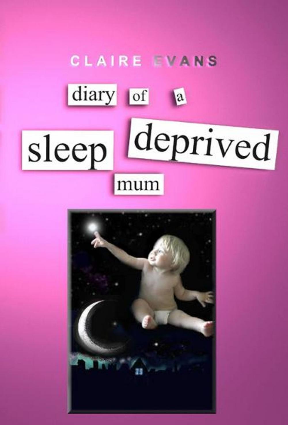 Big bigCover of Diary of a Sleep Deprived Mum