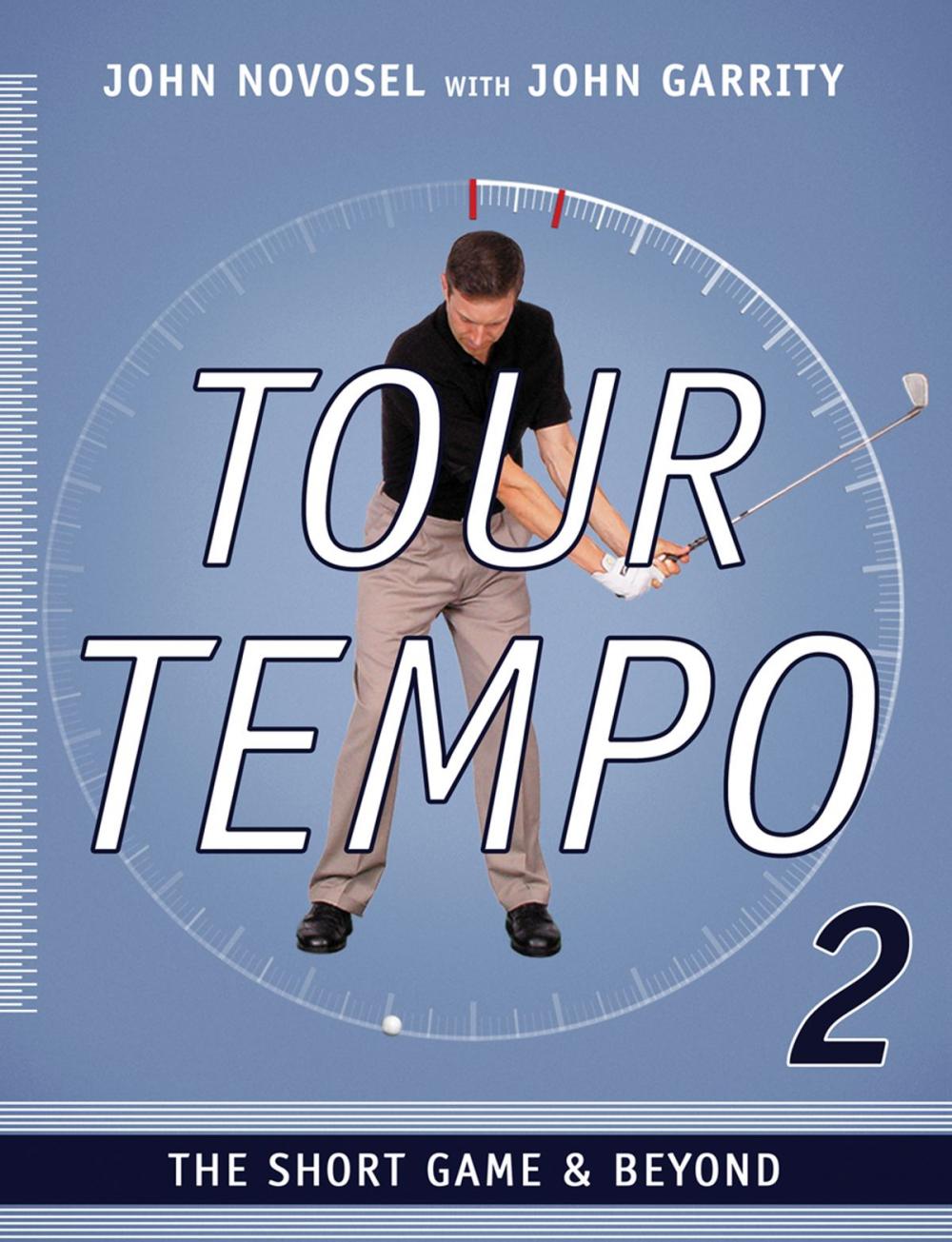 Big bigCover of Tour Tempo 2: The Short Game & Beyond