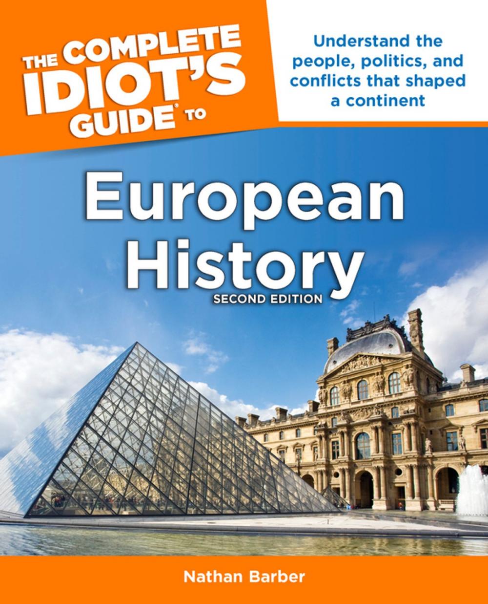 Big bigCover of The Complete Idiot's Guide to European History, 2nd Edition