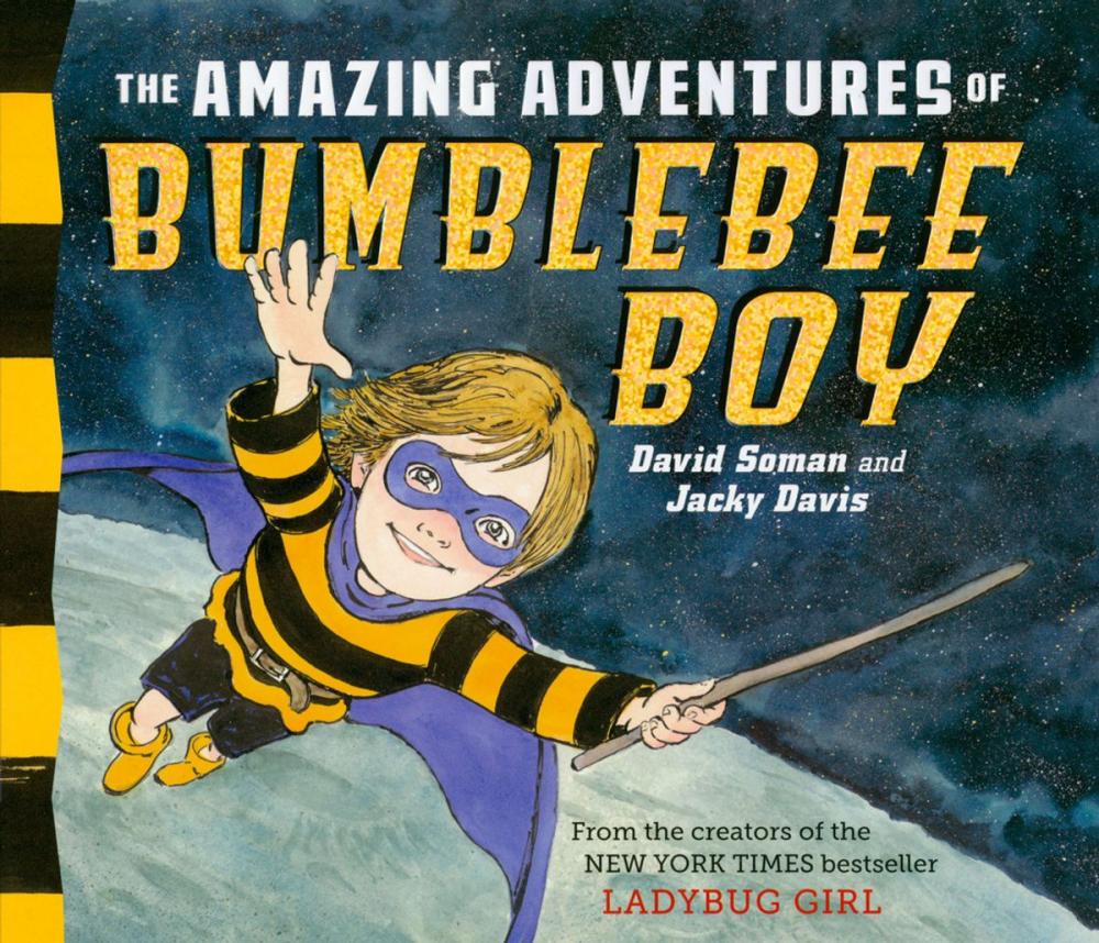 Big bigCover of The Amazing Adventures of Bumblebee Boy