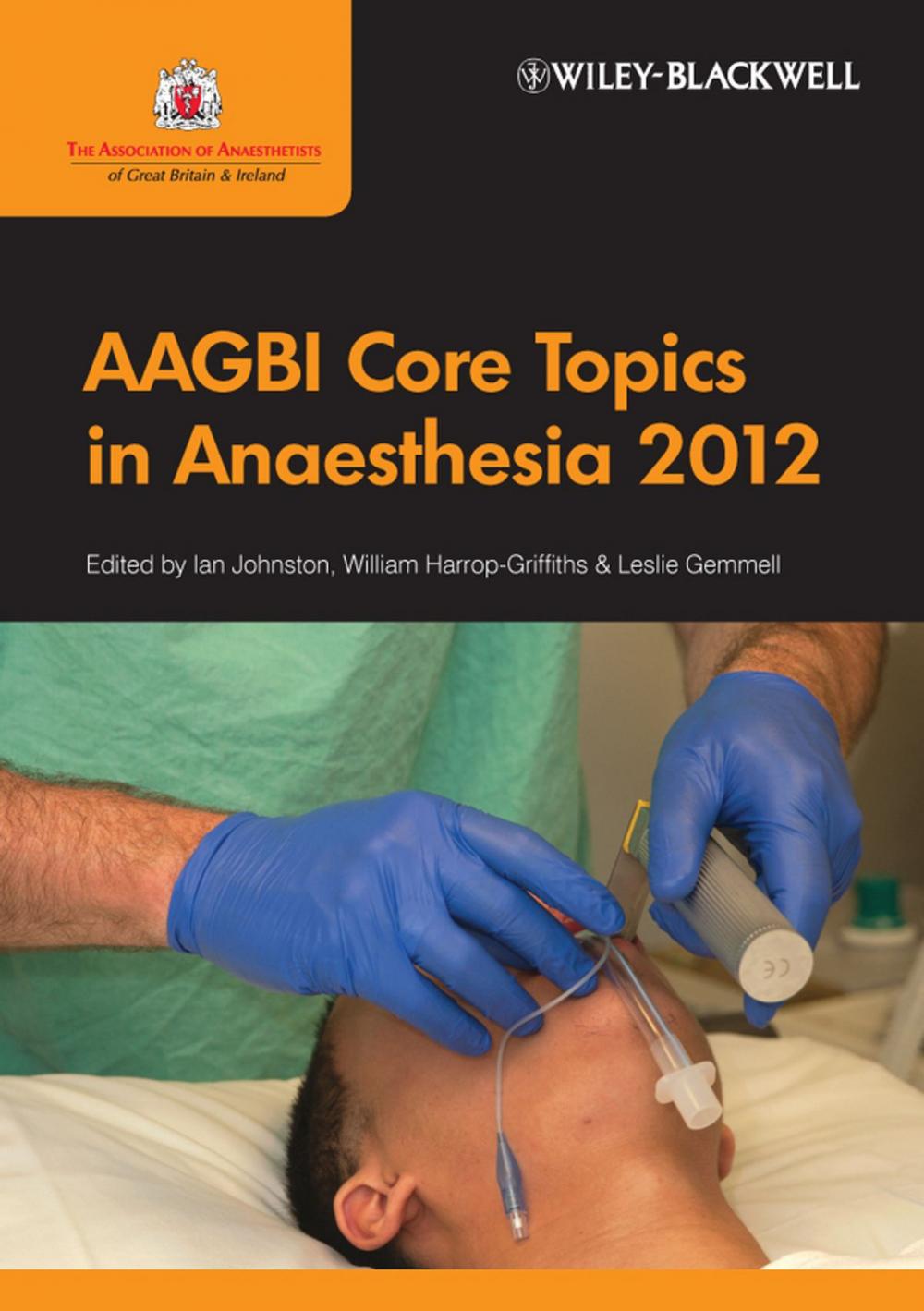 Big bigCover of AAGBI Core Topics in Anaesthesia 2012