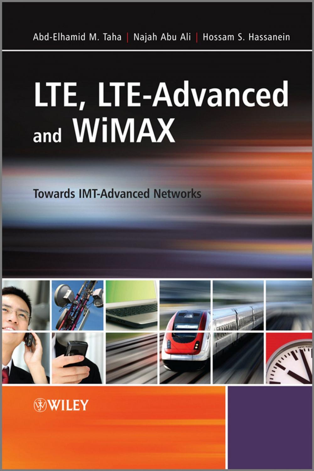 Big bigCover of LTE, LTE-Advanced and WiMAX