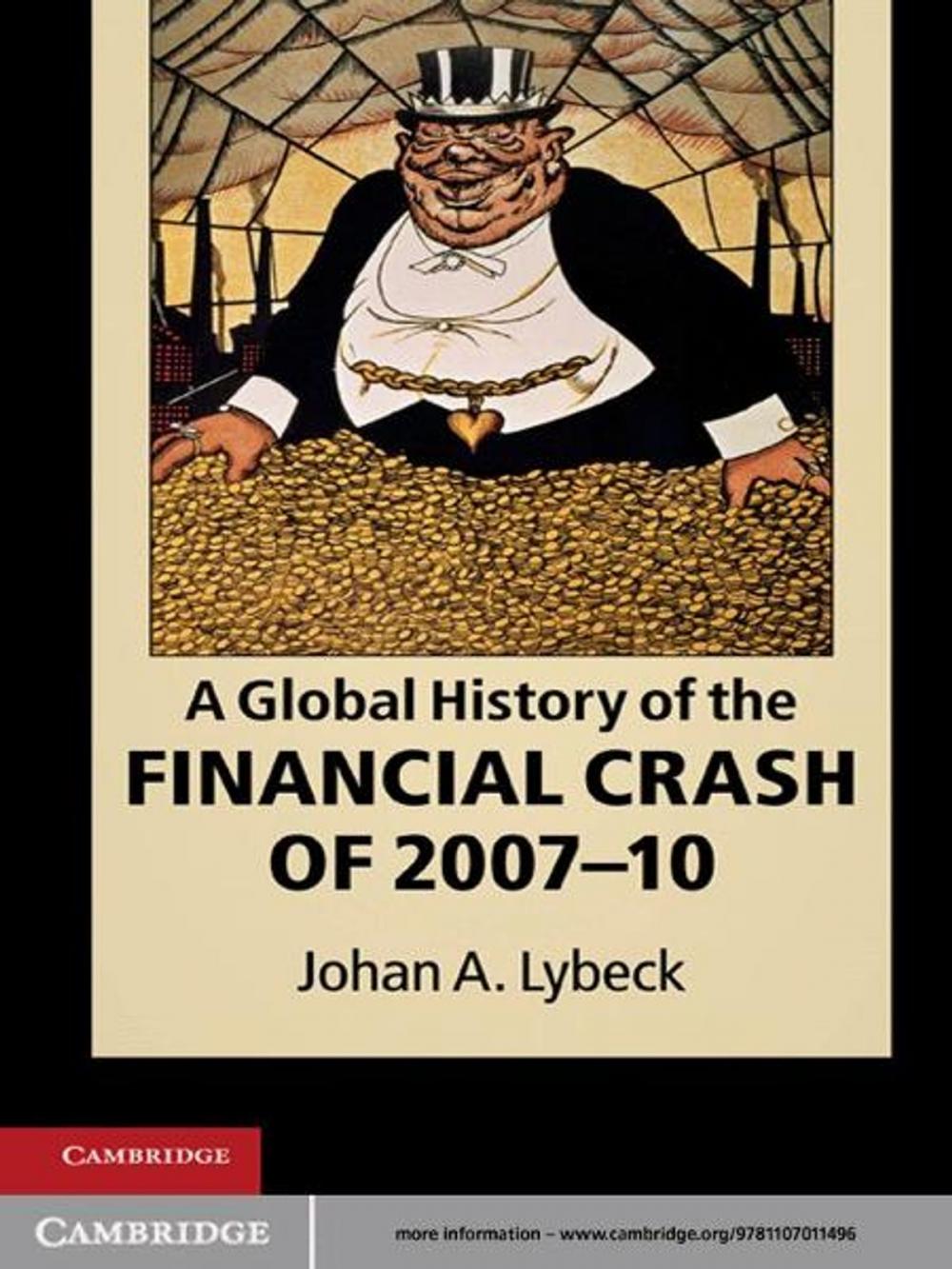 Big bigCover of A Global History of the Financial Crash of 2007–10