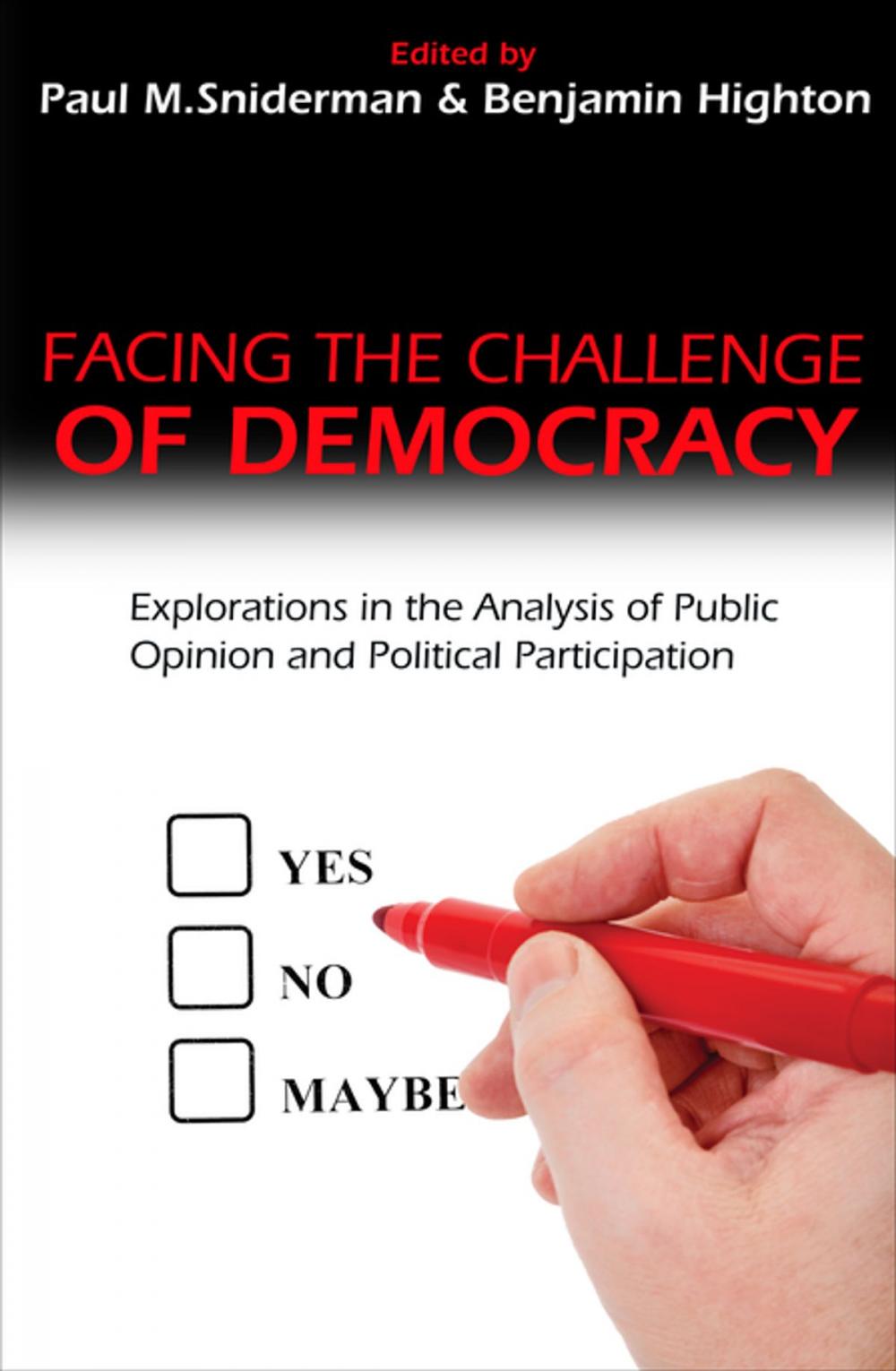 Big bigCover of Facing the Challenge of Democracy