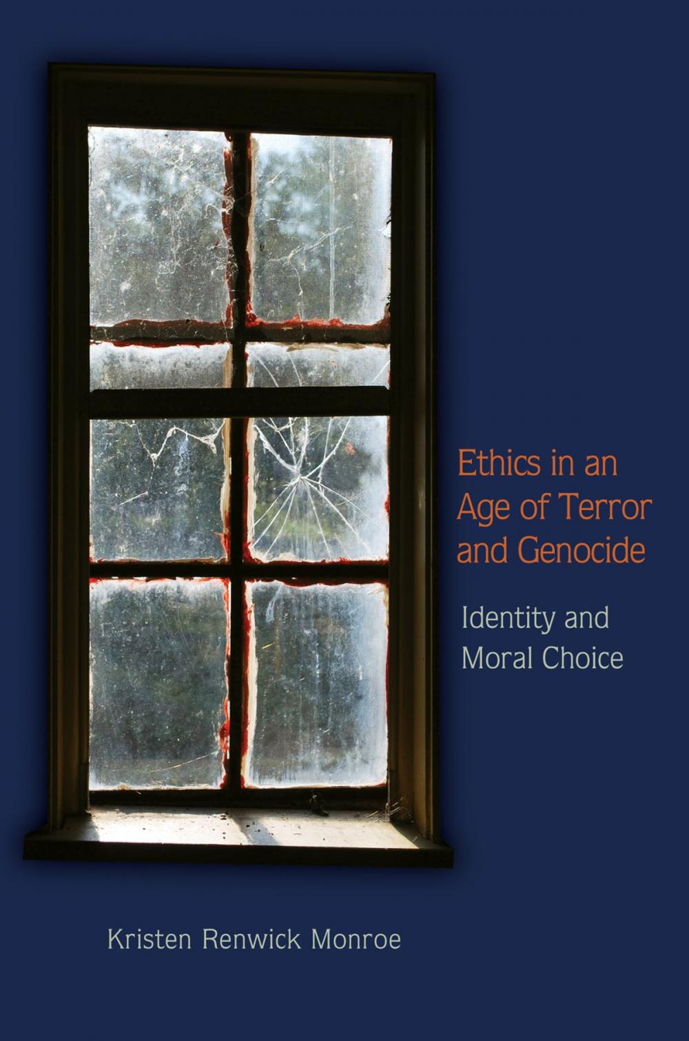 Big bigCover of Ethics in an Age of Terror and Genocide