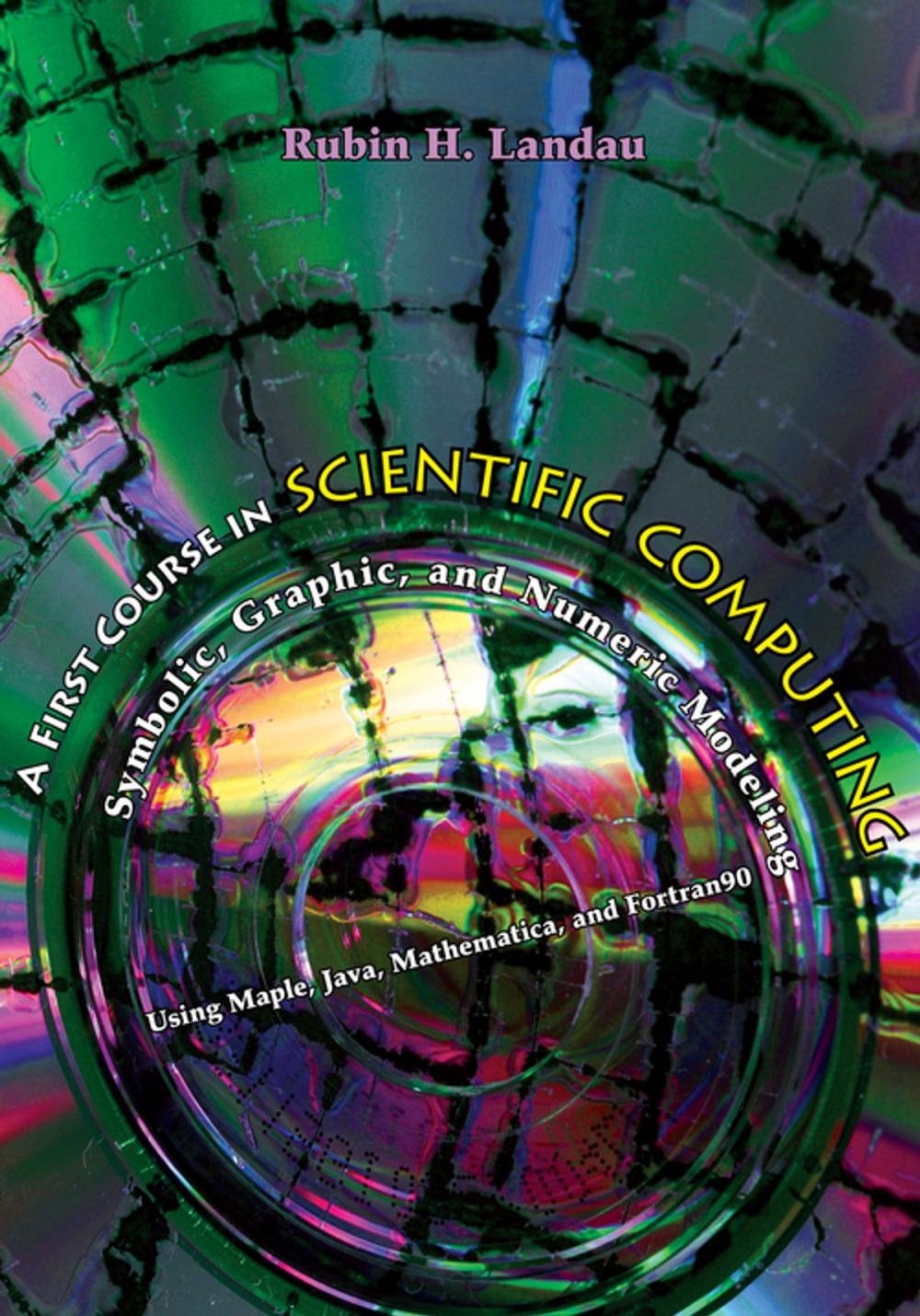 Big bigCover of A First Course in Scientific Computing