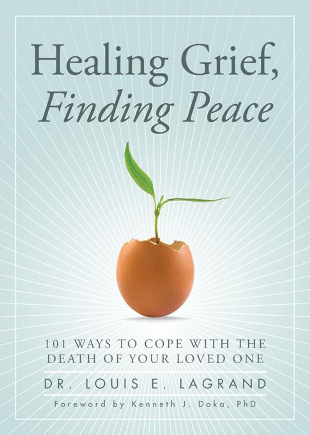 Big bigCover of Healing Grief, Finding Peace