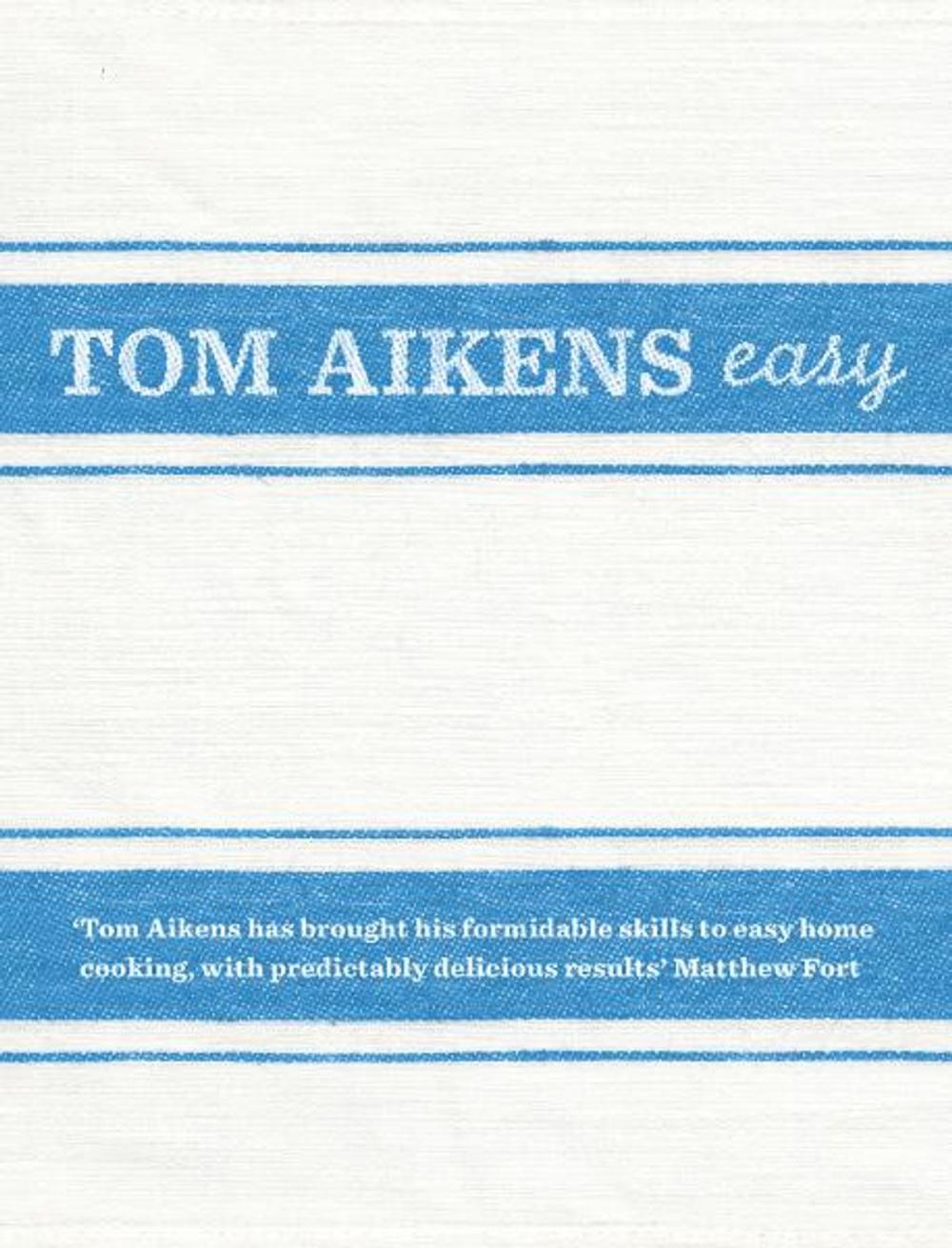 Big bigCover of Tom Aikens: Easy