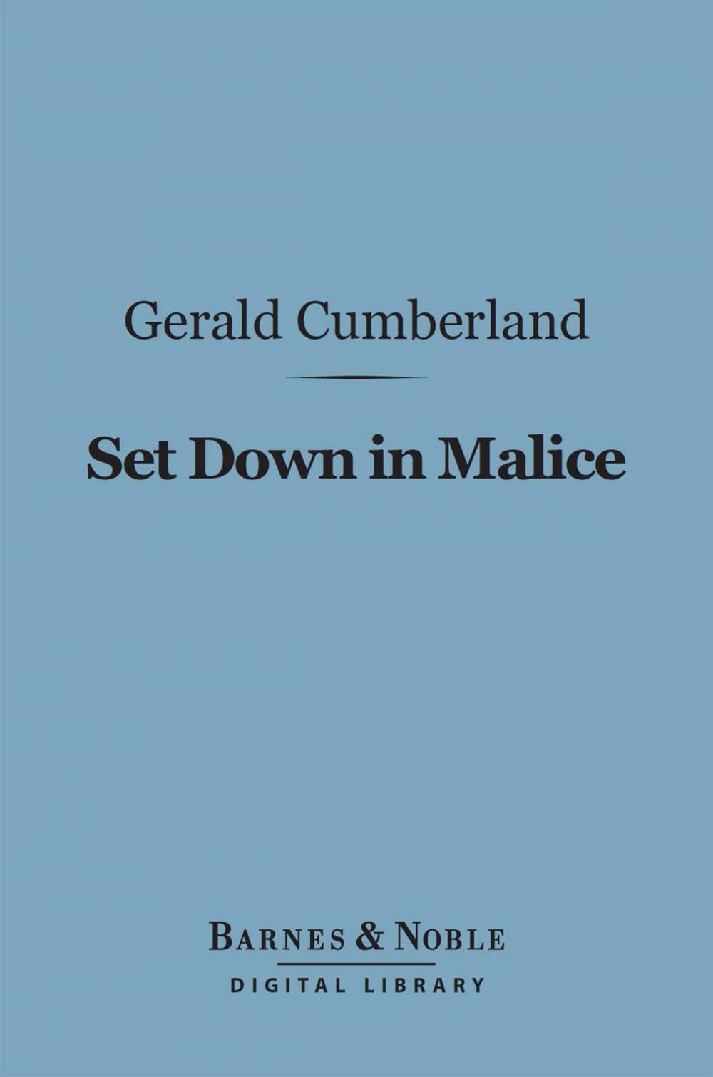 Big bigCover of Set Down in Malice (Barnes & Noble Digital Library)