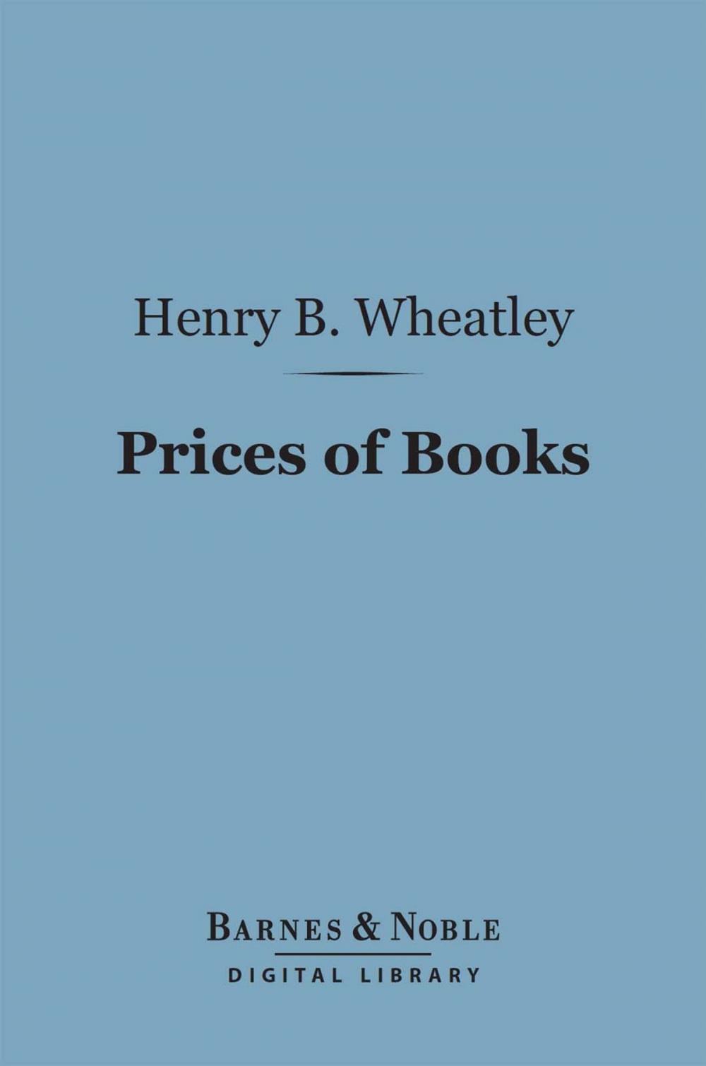 Big bigCover of Prices of Books (Barnes & Noble Digital Library)