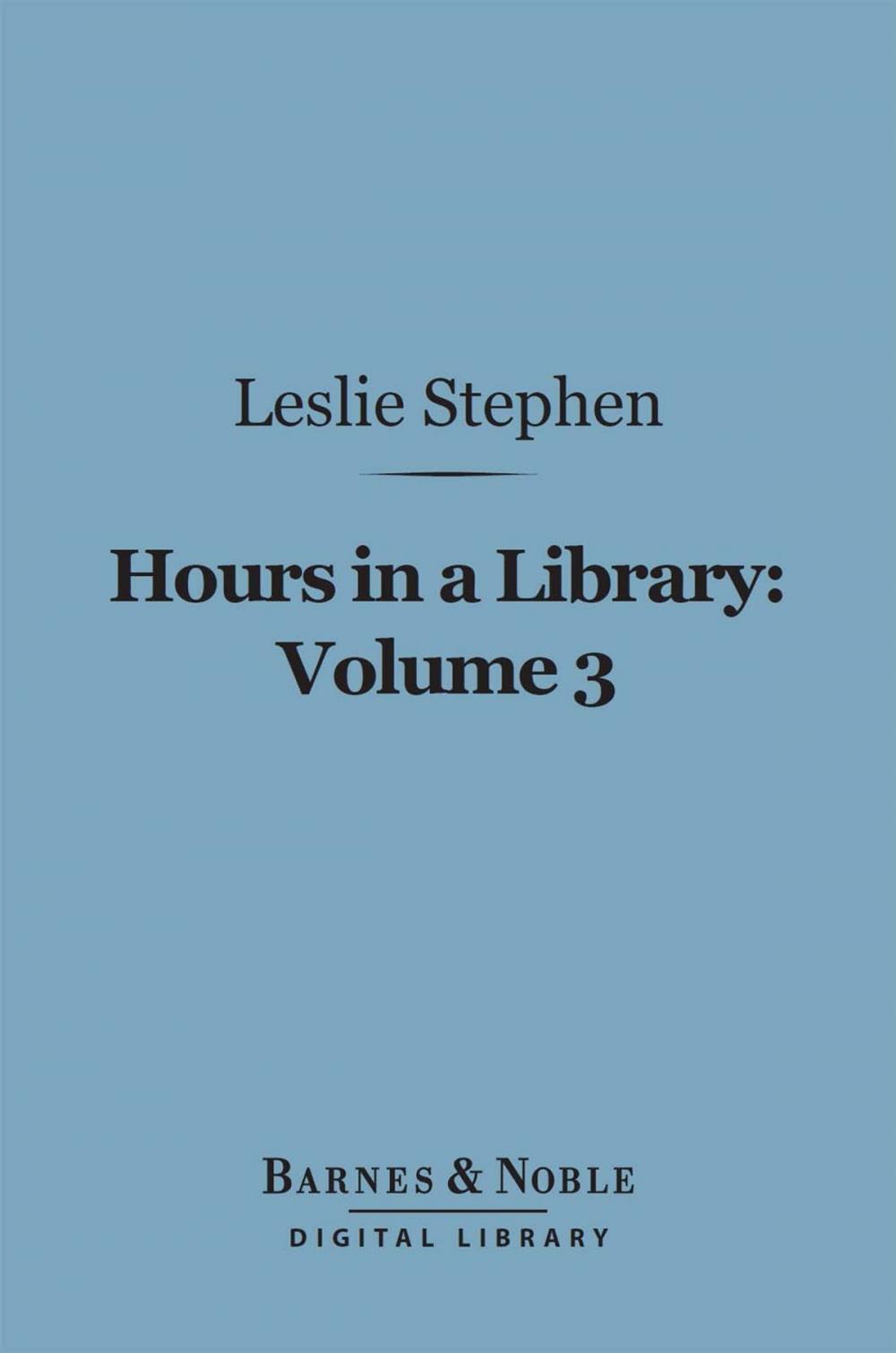 Big bigCover of Hours in a Library, Volume 3 (Barnes & Noble Digital Library)