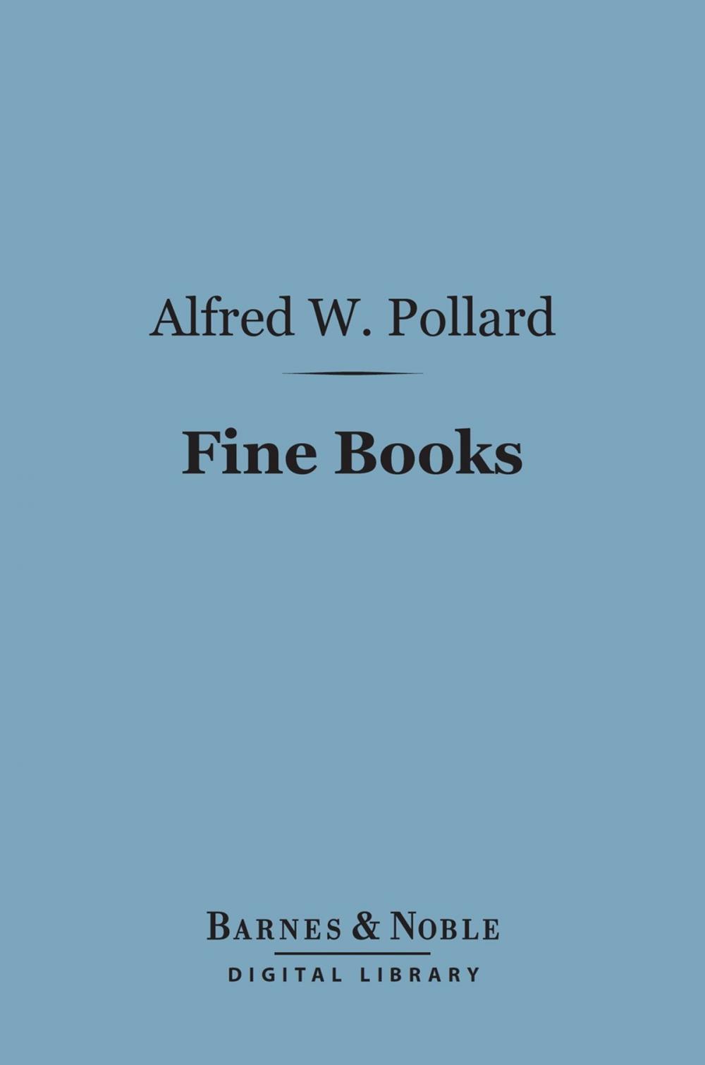 Big bigCover of Fine Books (Barnes & Noble Digital Library)