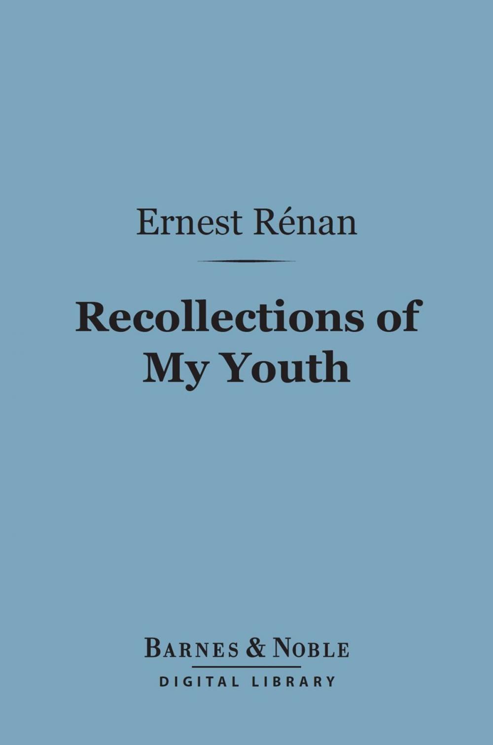 Big bigCover of Recollections of My Youth (Barnes & Noble Digital Library)