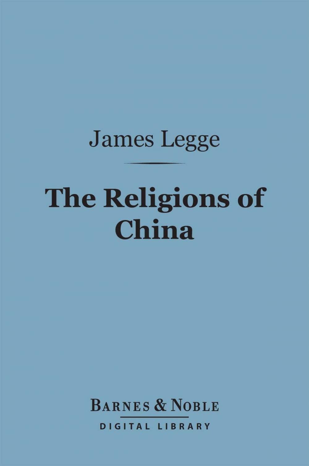 Big bigCover of The Religions of China (Barnes & Noble Digital Library)