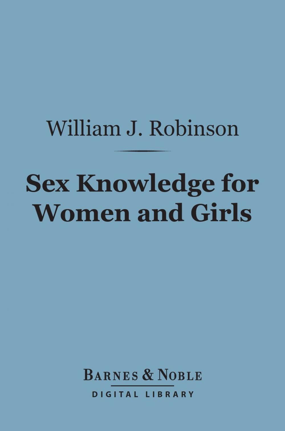 Big bigCover of Sex Knowledge for Women and Girls (Barnes & Noble Digital Library)