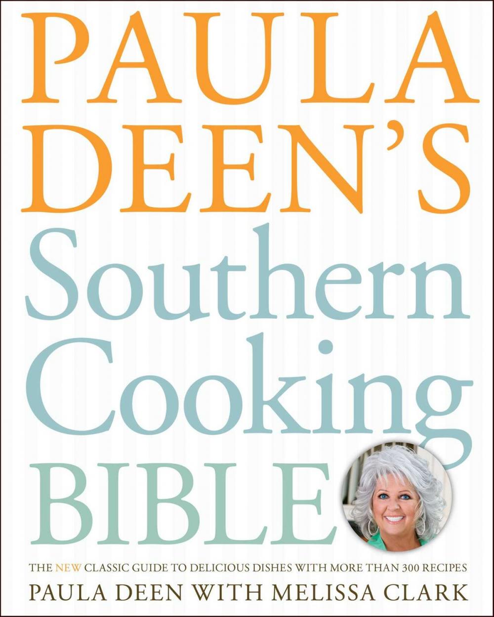 Big bigCover of Paula Deen's Southern Cooking Bible