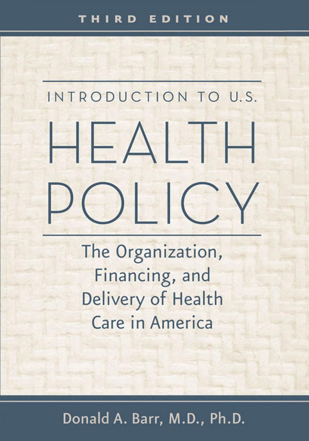 Big bigCover of Introduction to U.S. Health Policy