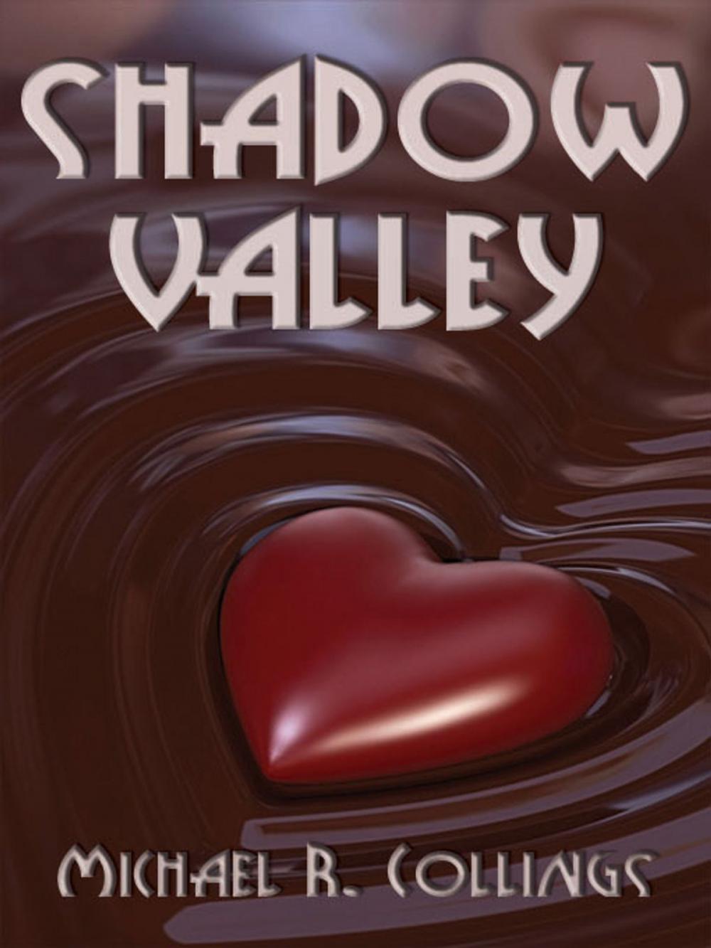 Big bigCover of Shadow Valley: A Novel of Horror