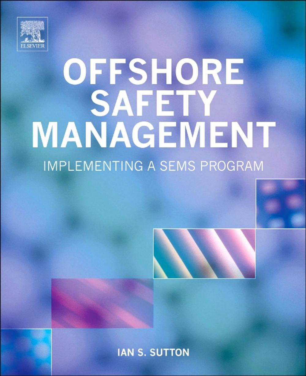 Big bigCover of Offshore Safety Management