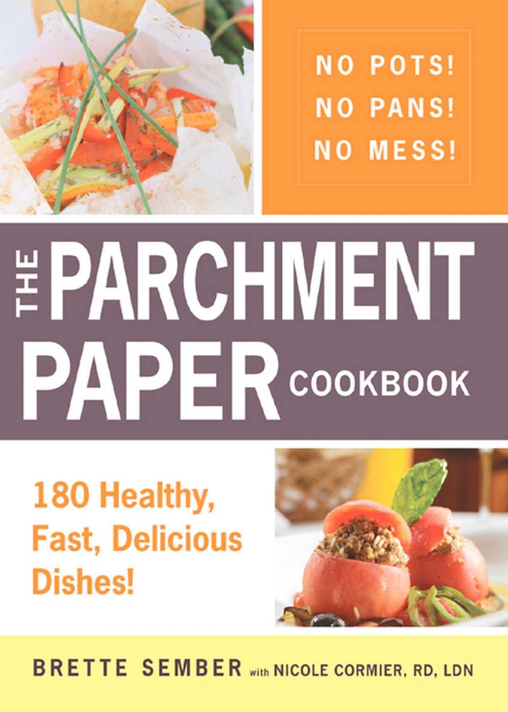 Big bigCover of The Parchment Paper Cookbook