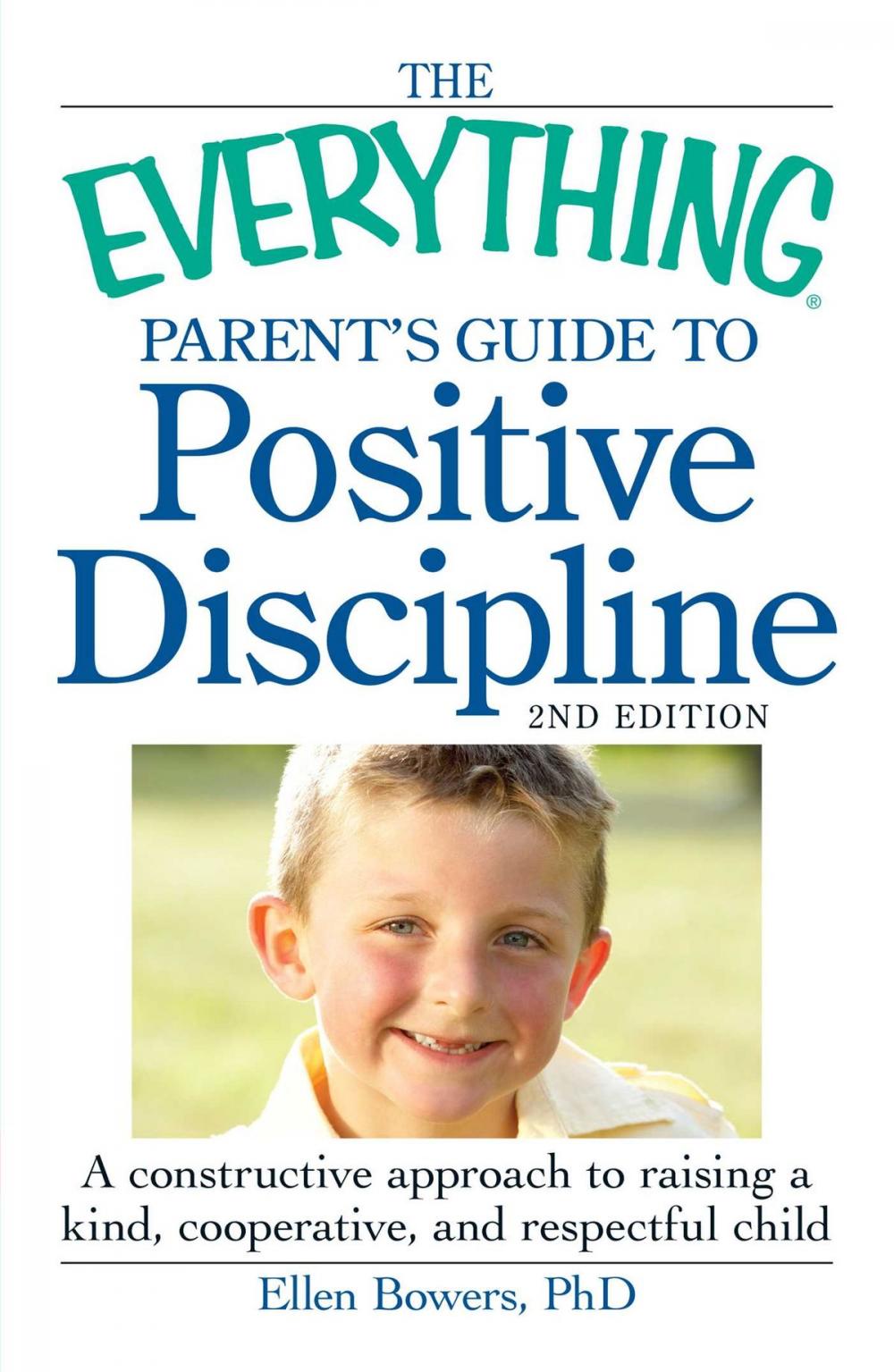 Big bigCover of The Everything Parent's Guide to Positive Discipline