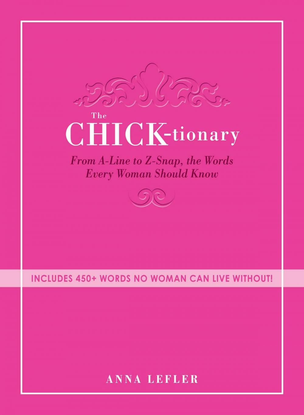 Big bigCover of The Chicktionary