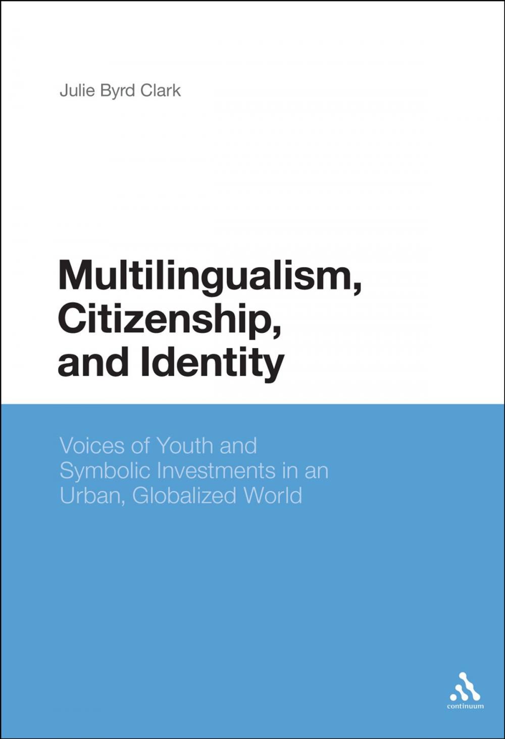 Big bigCover of Multilingualism, Citizenship, and Identity