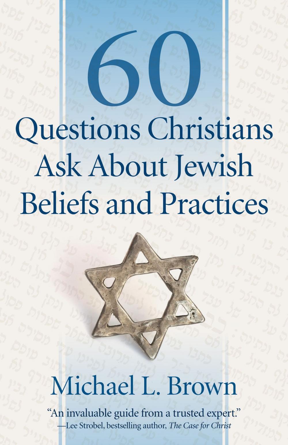 Big bigCover of 60 Questions Christians Ask About Jewish Beliefs and Practices