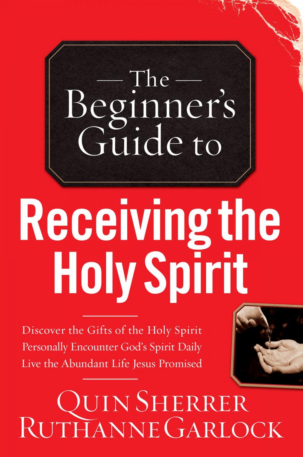 Big bigCover of The Beginner's Guide to Receiving the Holy Spirit