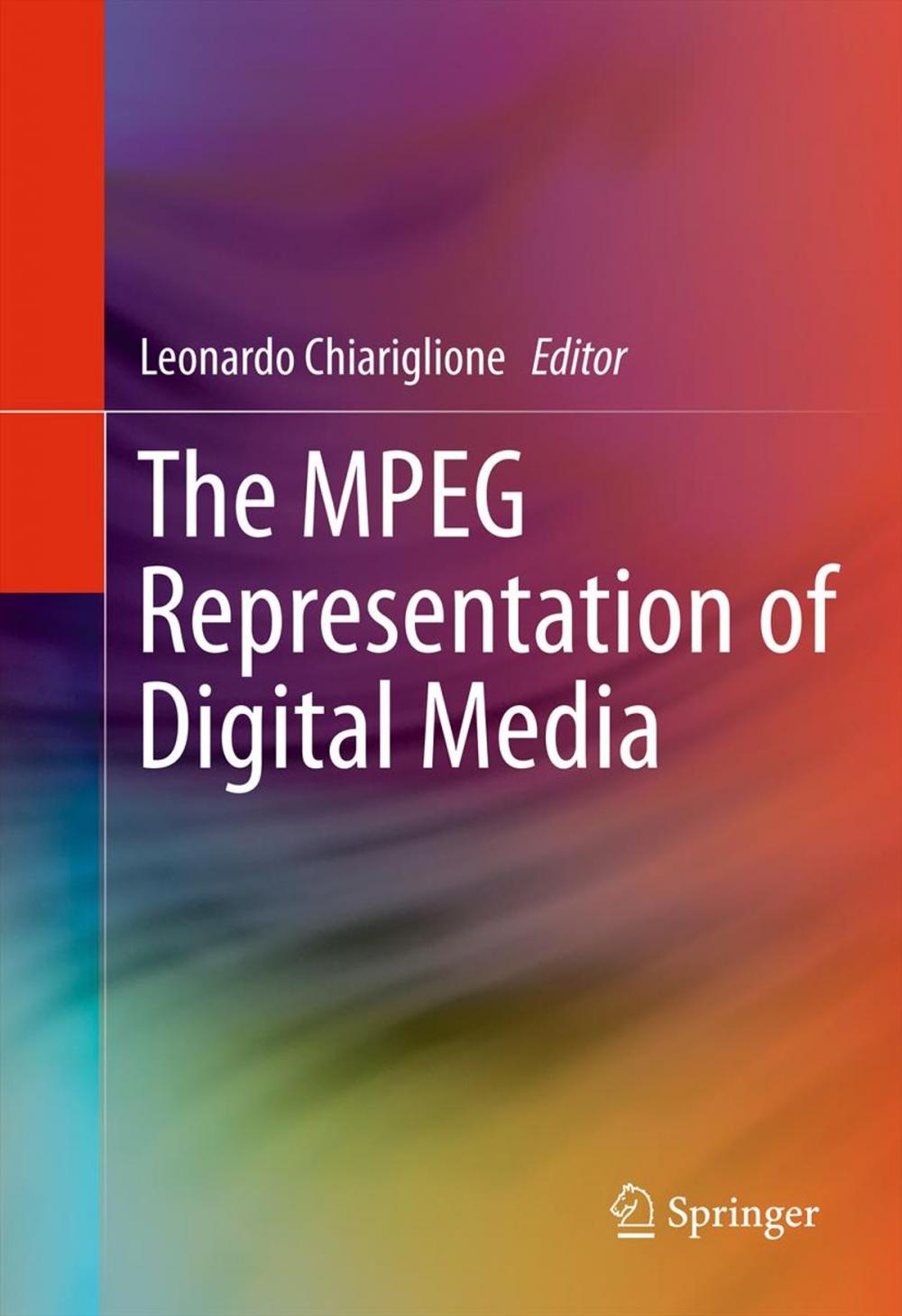 Big bigCover of The MPEG Representation of Digital Media