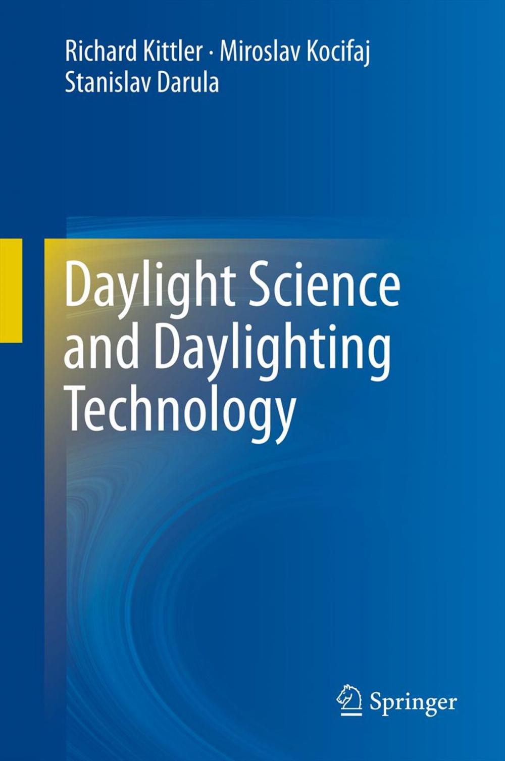 Big bigCover of Daylight Science and Daylighting Technology