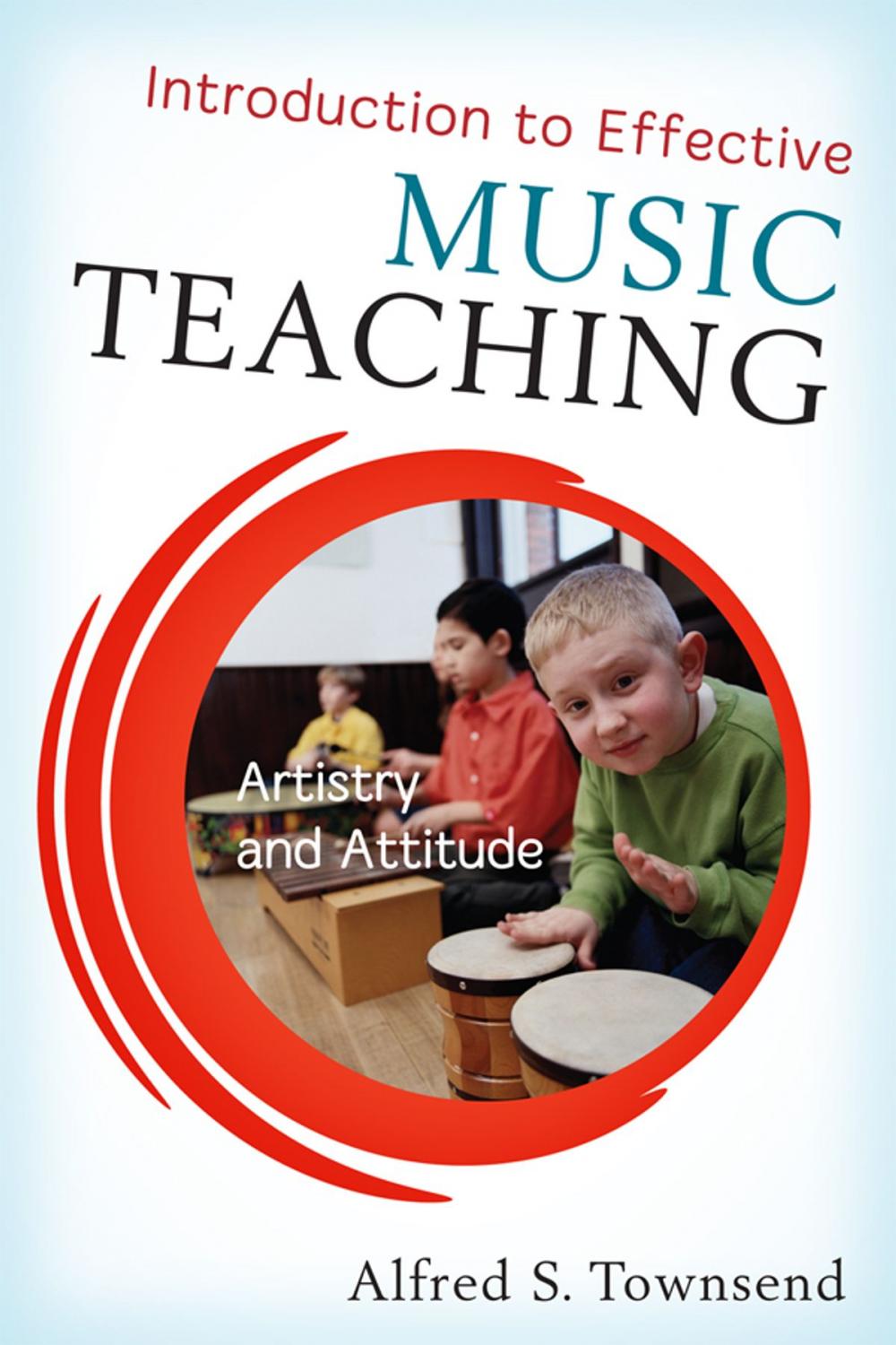 Big bigCover of Introduction to Effective Music Teaching