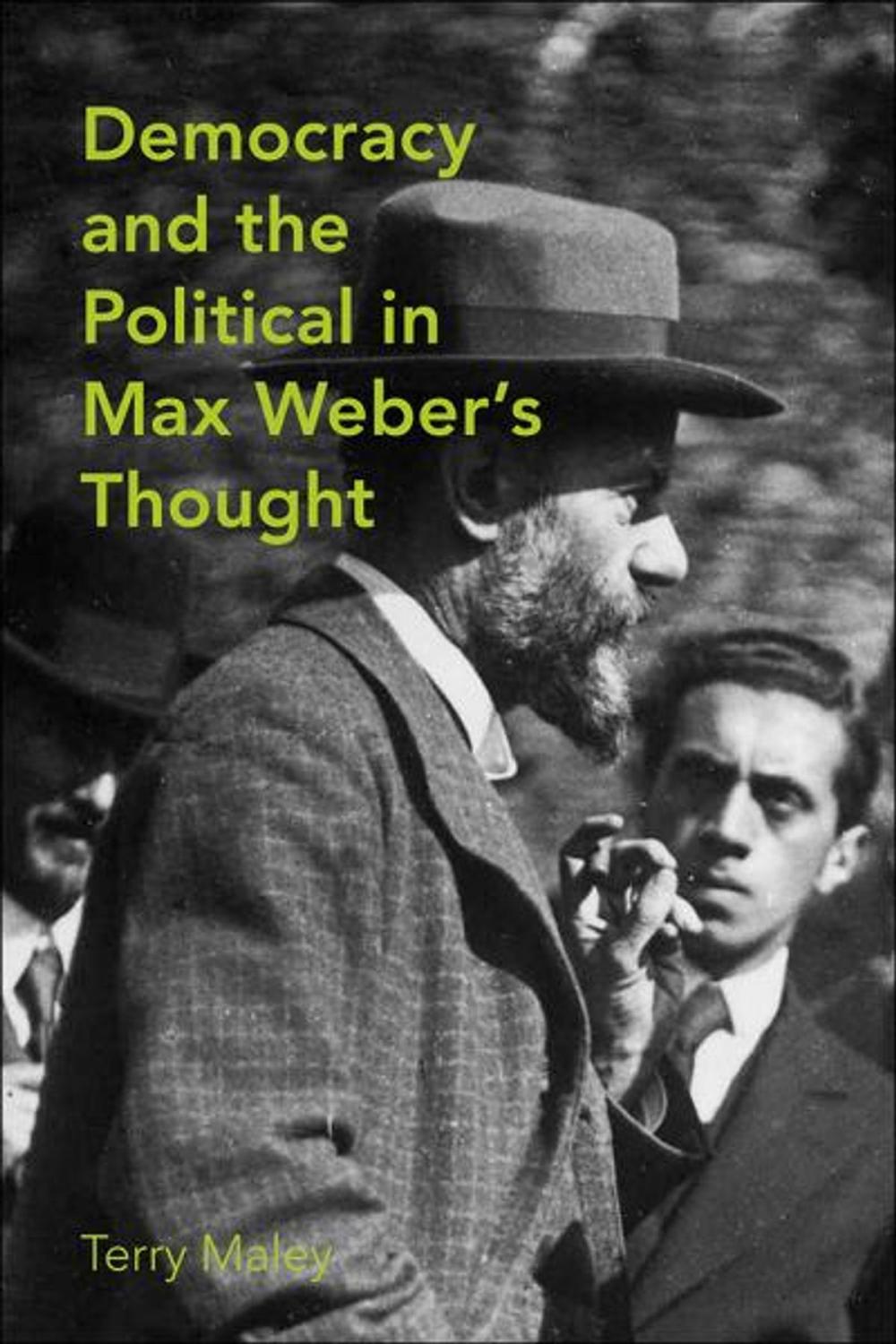 Big bigCover of Democracy & the Political in Max Weber's Thought