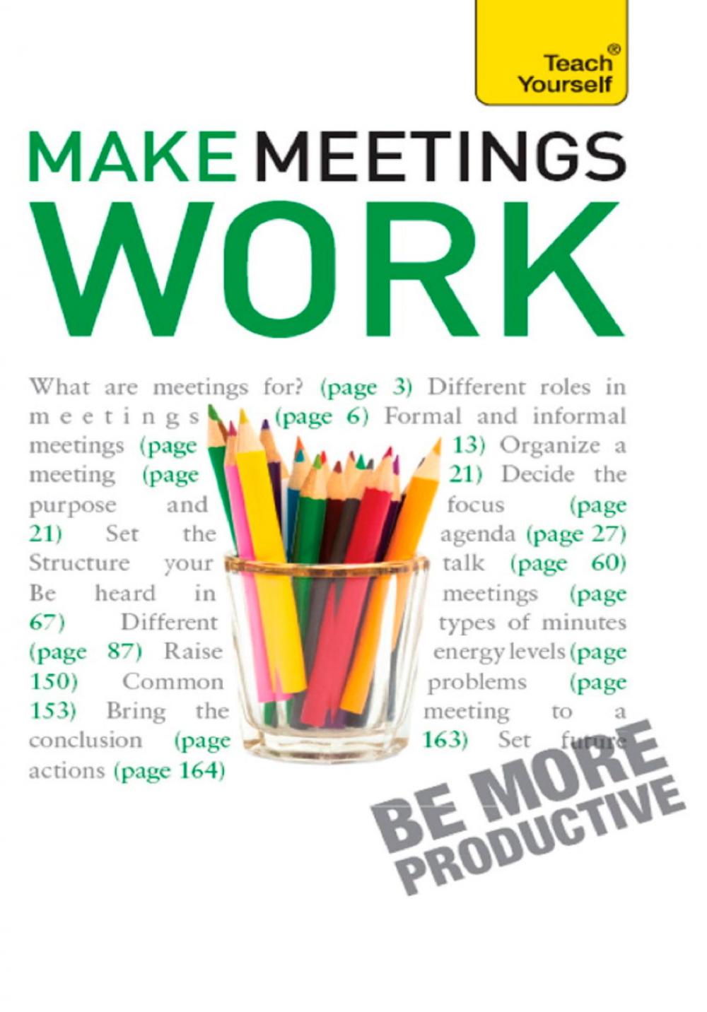 Big bigCover of Make Meetings Work: Teach Yourself