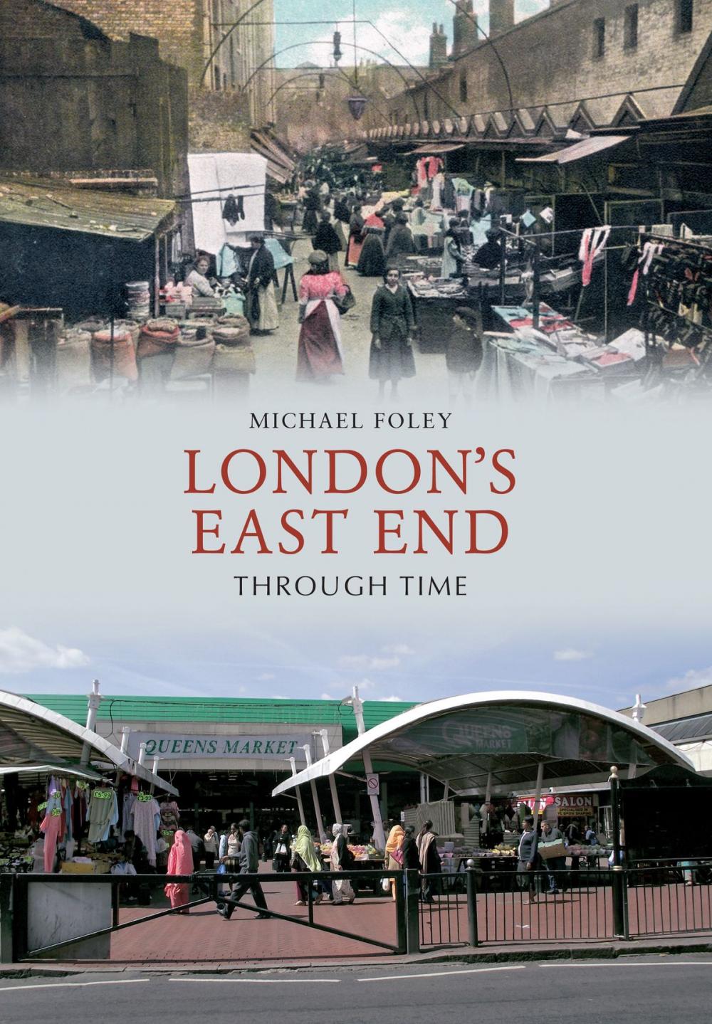 Big bigCover of London's East End Through Time