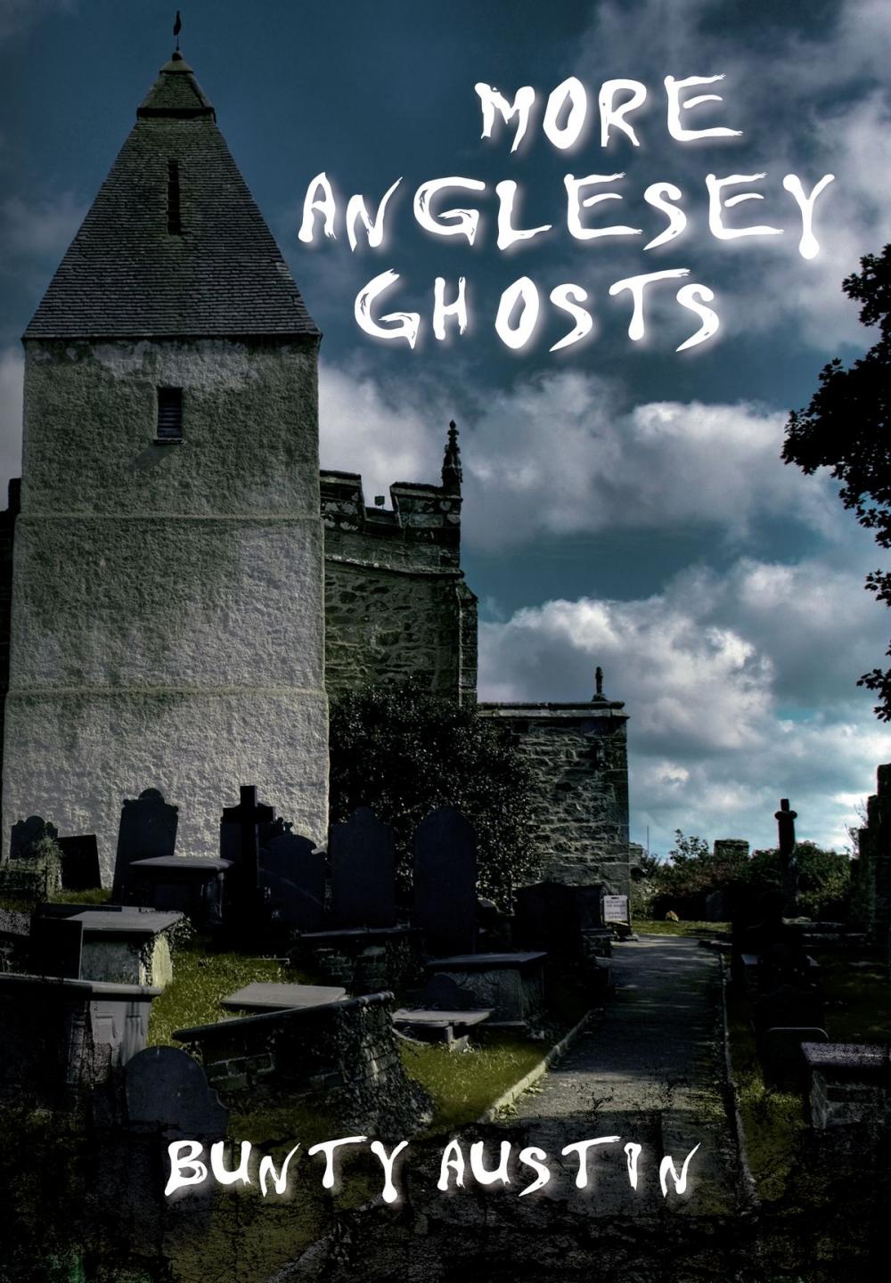 Big bigCover of More Anglesey Ghosts