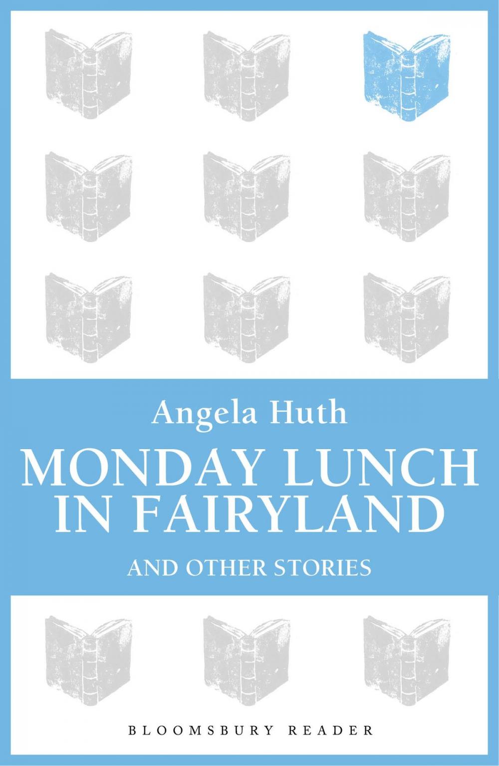 Big bigCover of Monday Lunch in Fairyland and Other Stories