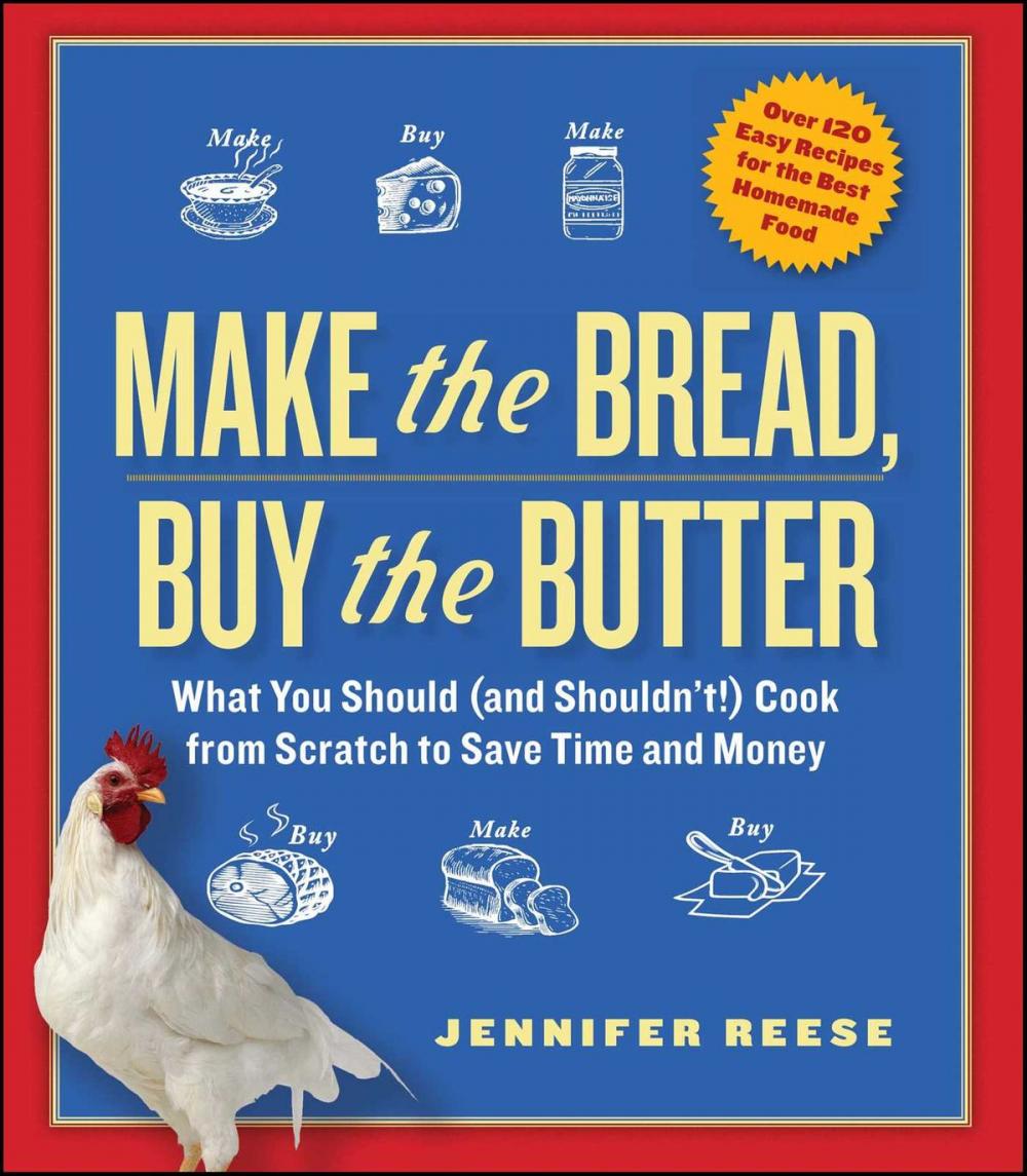 Big bigCover of Make the Bread, Buy the Butter