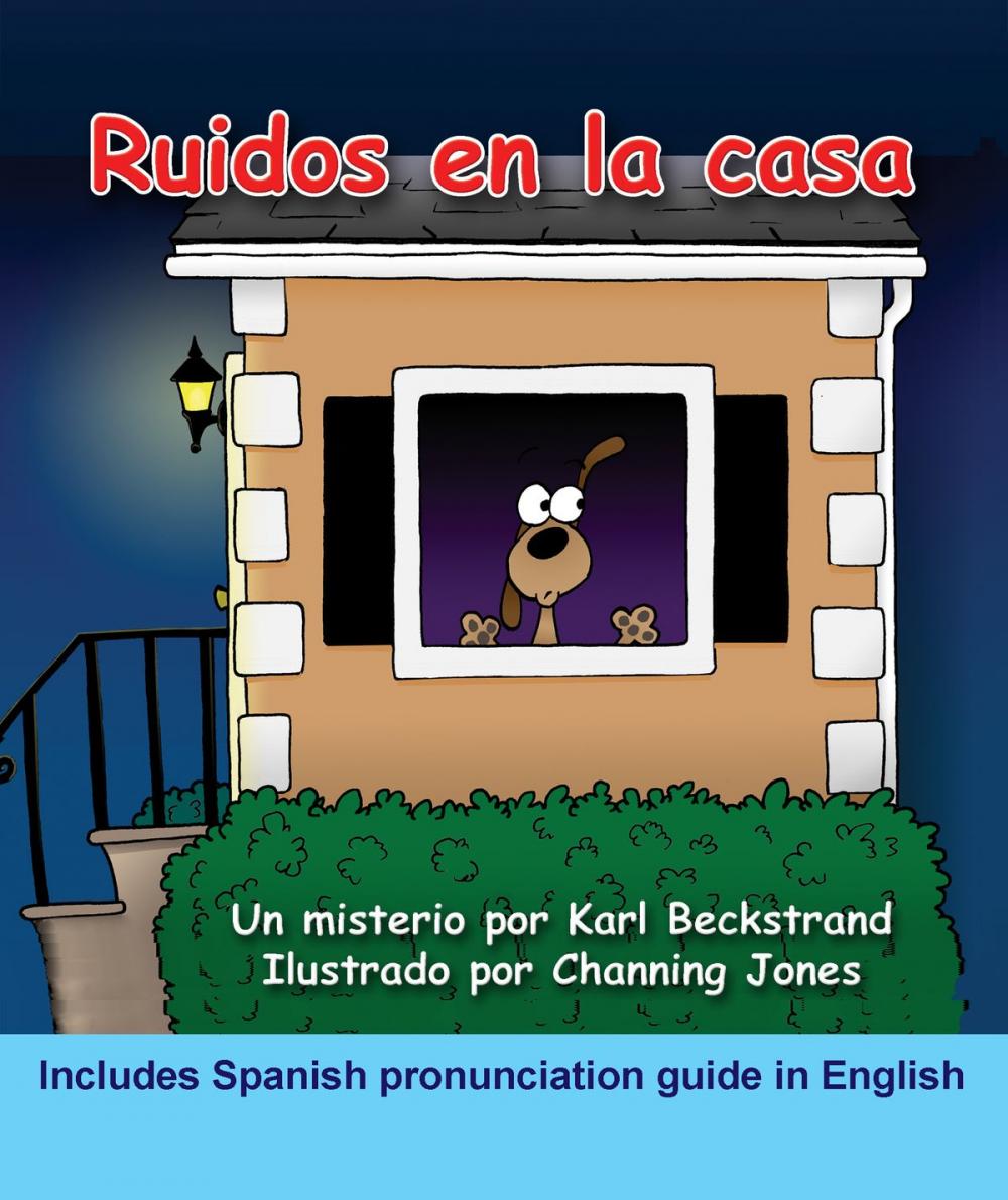 Big bigCover of Ruidos en la casa: Un misterio (with pronunciation guide in English)