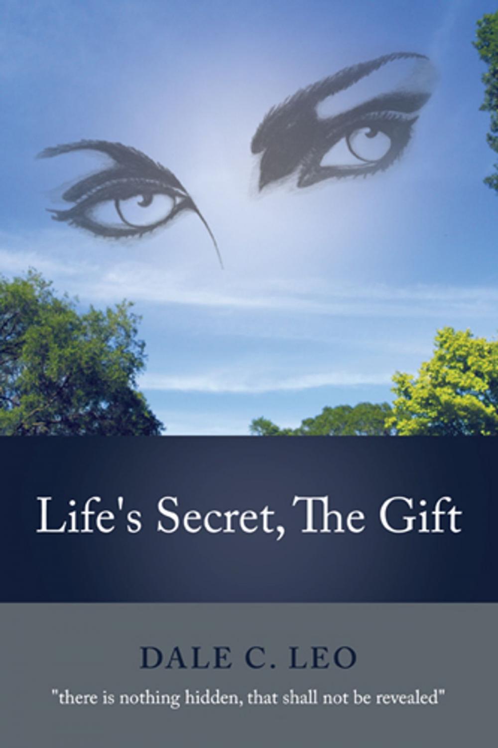 Big bigCover of Life's Secret, the Gift