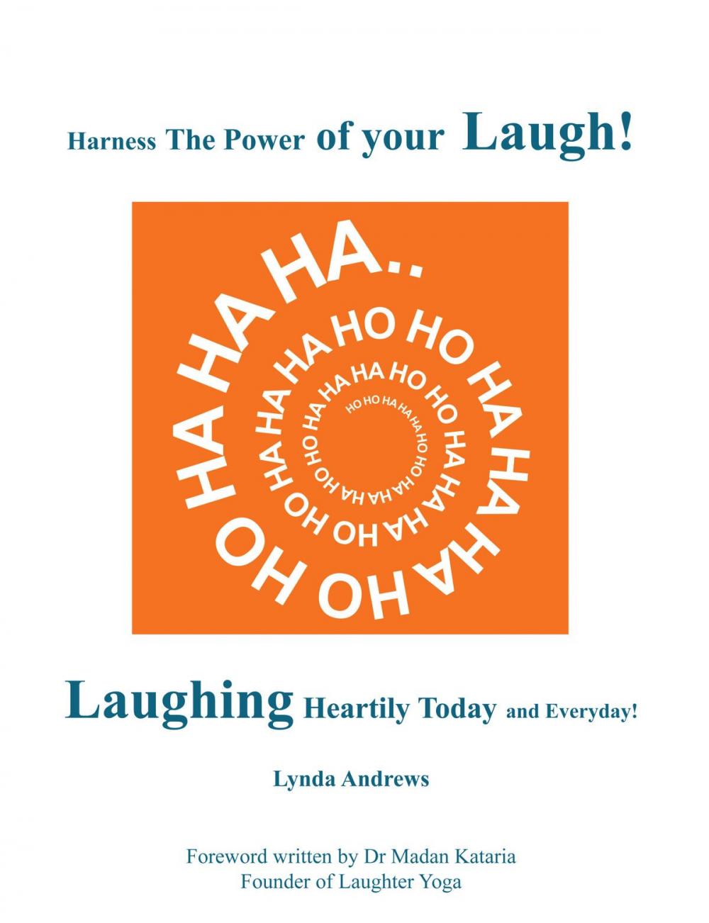 Big bigCover of Harness the Power of Your Laugh!