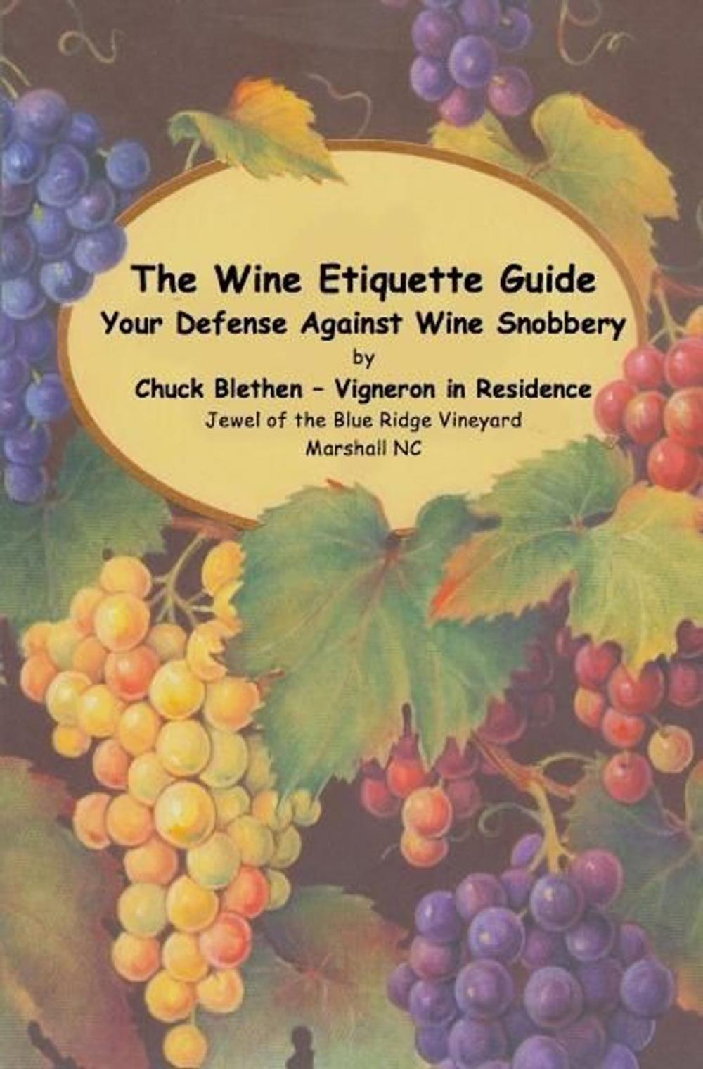 Big bigCover of The Wine Etiquette Guide - Your Defense Against Wine Snobbery