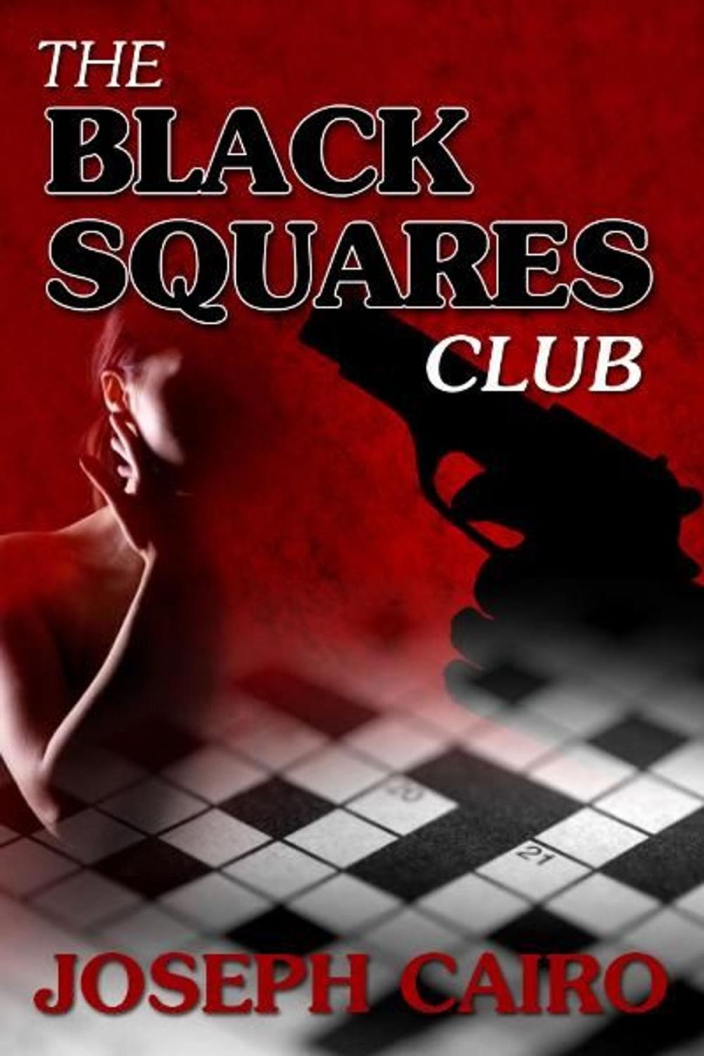 Big bigCover of The Black Squares Club