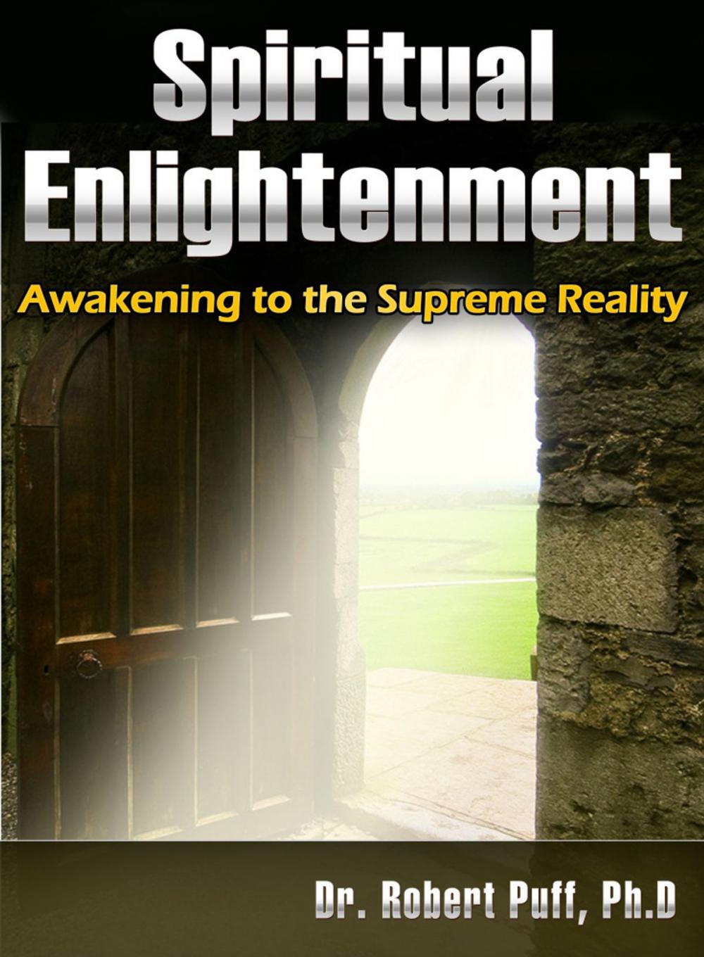 Big bigCover of Spiritual Enlightenment: Awakening to the Supreme Reality