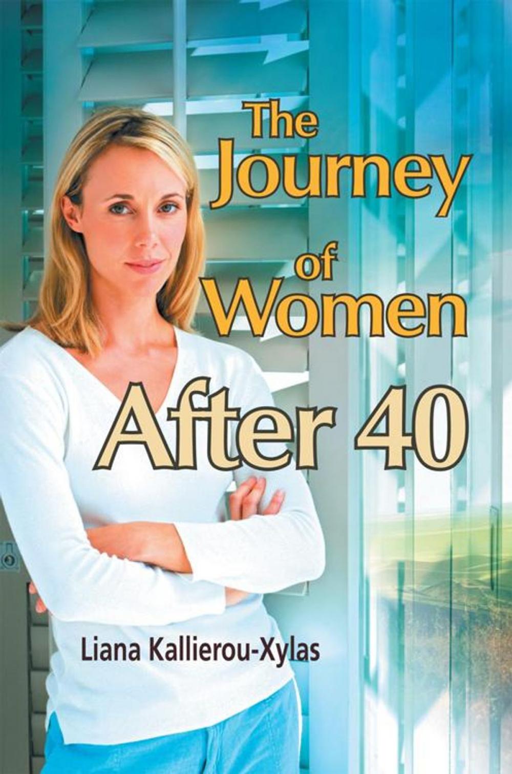 Big bigCover of The Journey of Women After 40