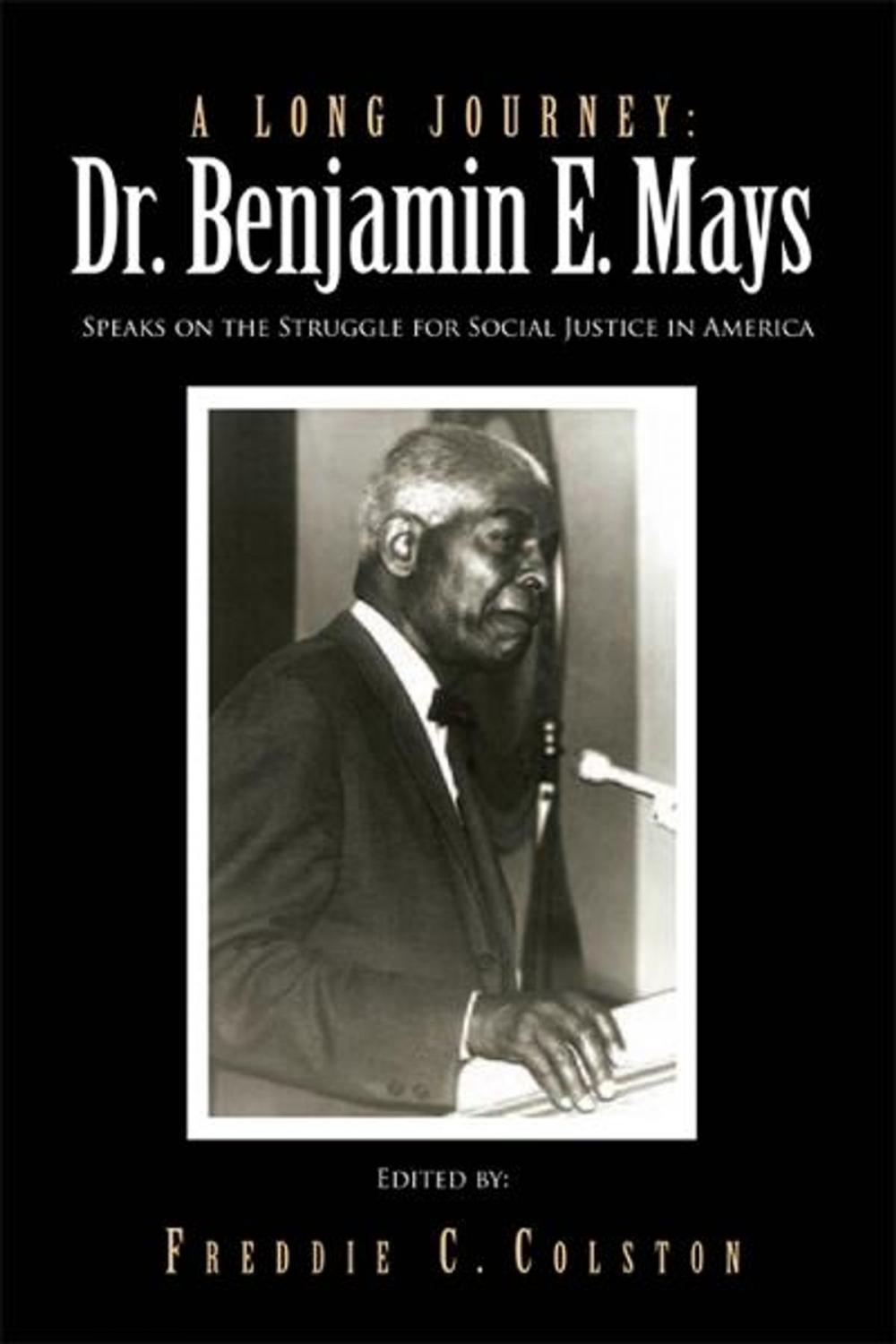 Big bigCover of A Long Journey: Dr. Benjamin E. Mays