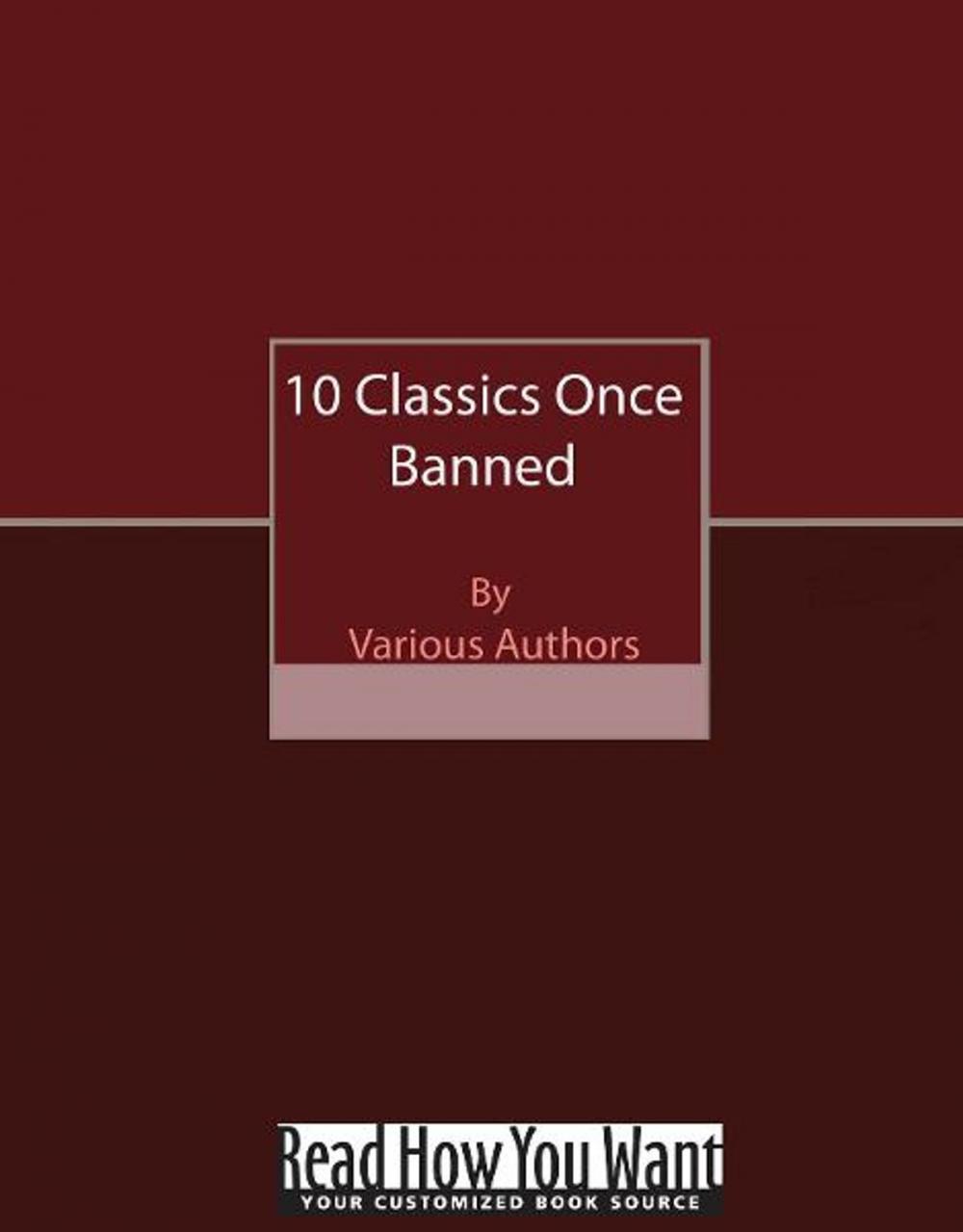 Big bigCover of 10 Classics Once Banned