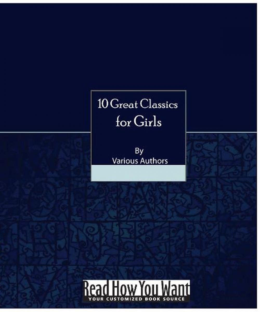 Big bigCover of 10 Great Classic Reads for Girls